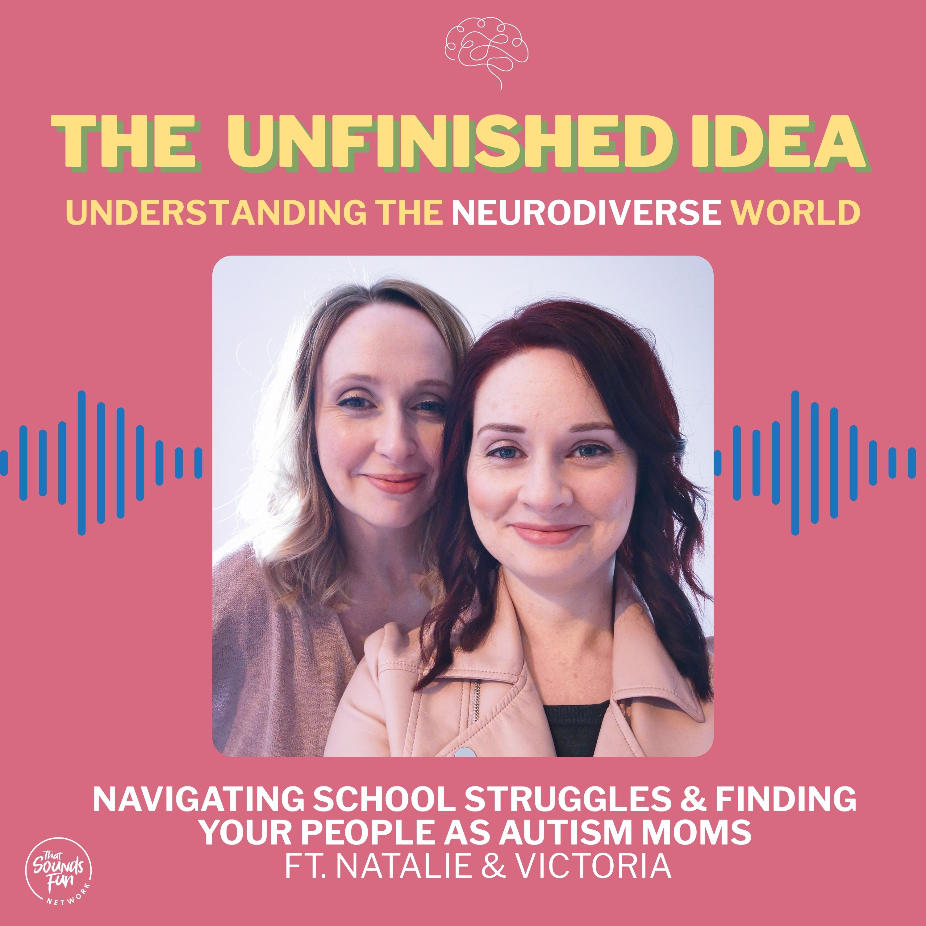 Navigating school struggles and finding your people as Autism Mums with Natalie & Victoria episode artwork