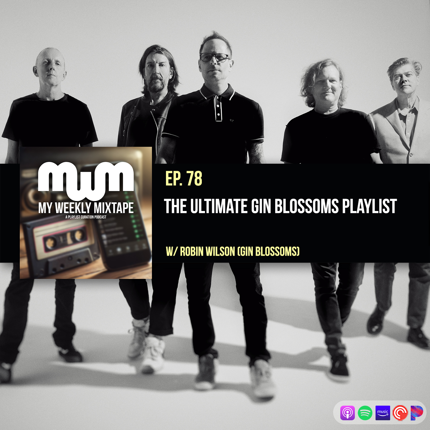 The Ultimate Gin Blossoms Playlist (Robin Wilson of Gin Blossoms Interview)