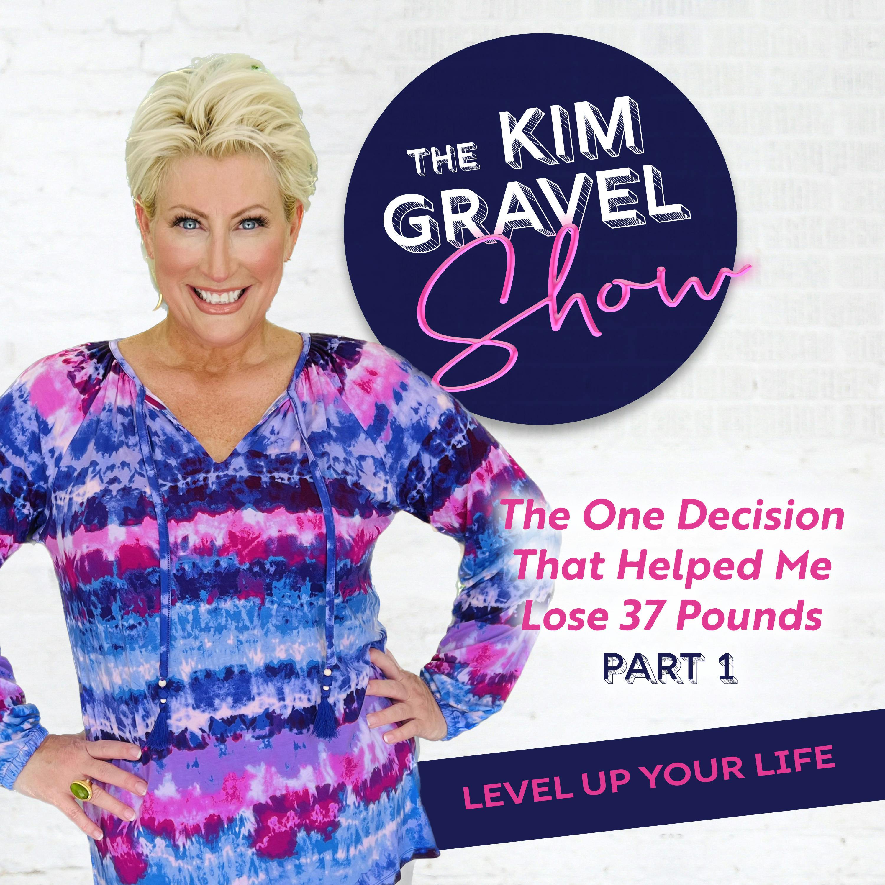 The One Decision That Helped Me Lose 37 Pounds | Part 1 The One Decision That Helped Me Lose 37 Pounds | Part 1
