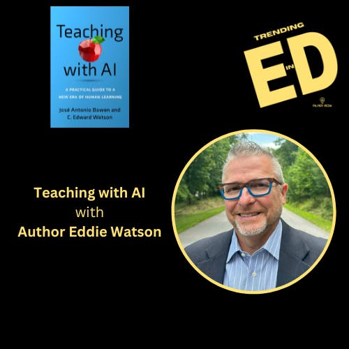 Teaching with AI with Author Eddie Watson