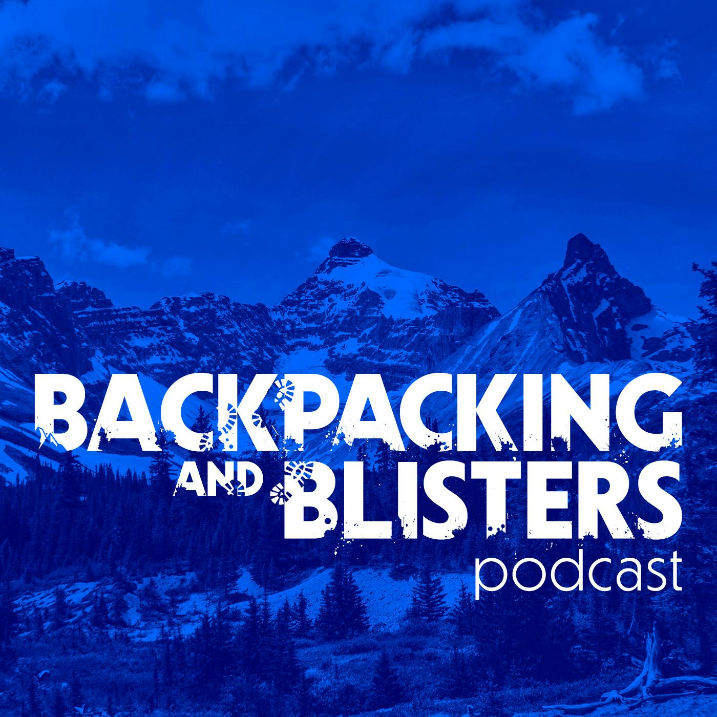 Podcast Showdown!!! B&B VS. The Backpacking Podcast (Episode 205)