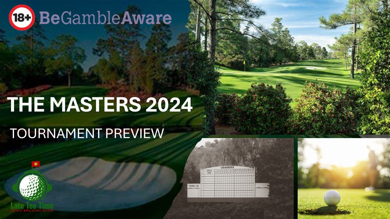 The Masters 2024 | Golf Betting Preview