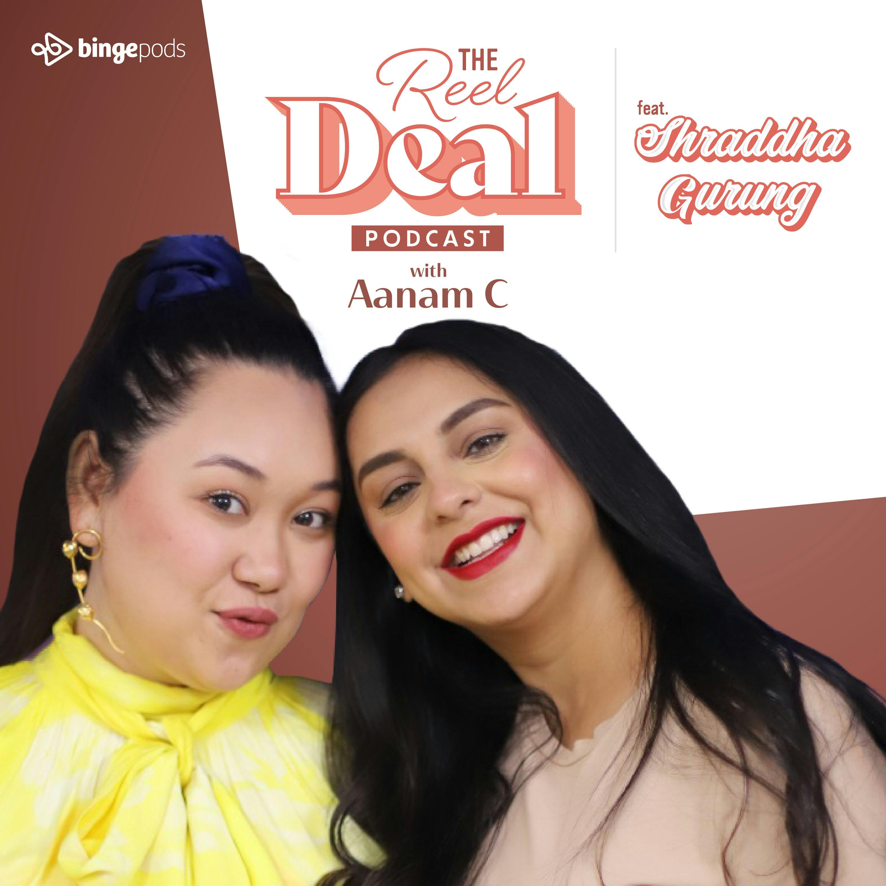 The Reel Deal with Aanam C