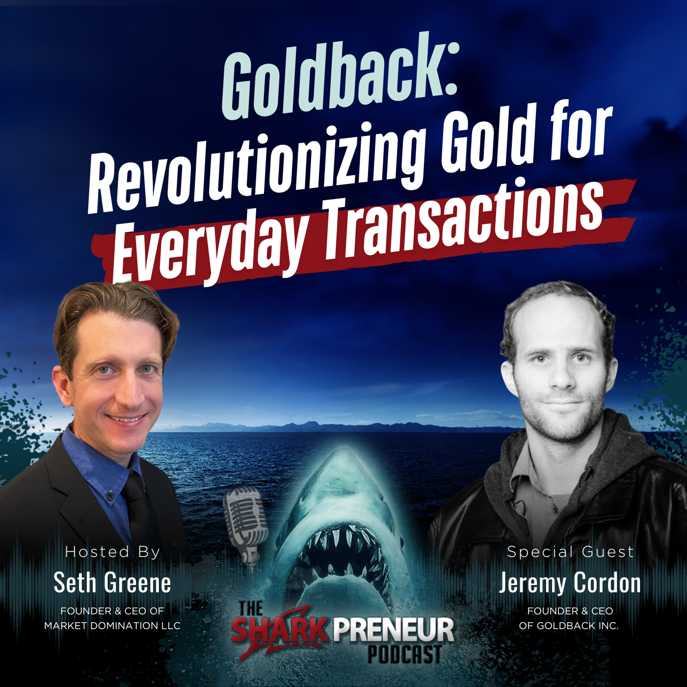 Episode 1203: Goldback: Revolutionizing Gold for Everyday Transactions with Jeremy Cordon