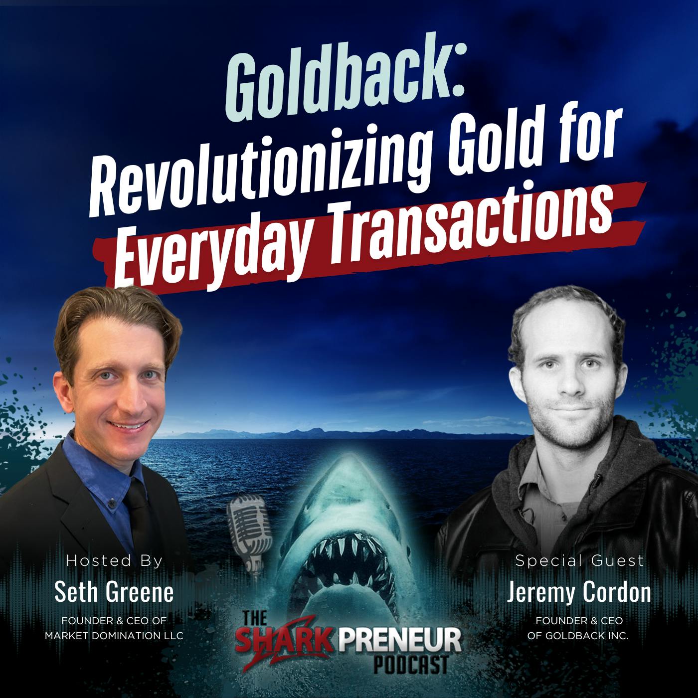 Episode 1203: Goldback: Revolutionizing Gold for Everyday Transactions with Jeremy Cordon Episode 1203: Goldback: Revolutionizing Gold for Everyday Transactions with Jeremy Cordon