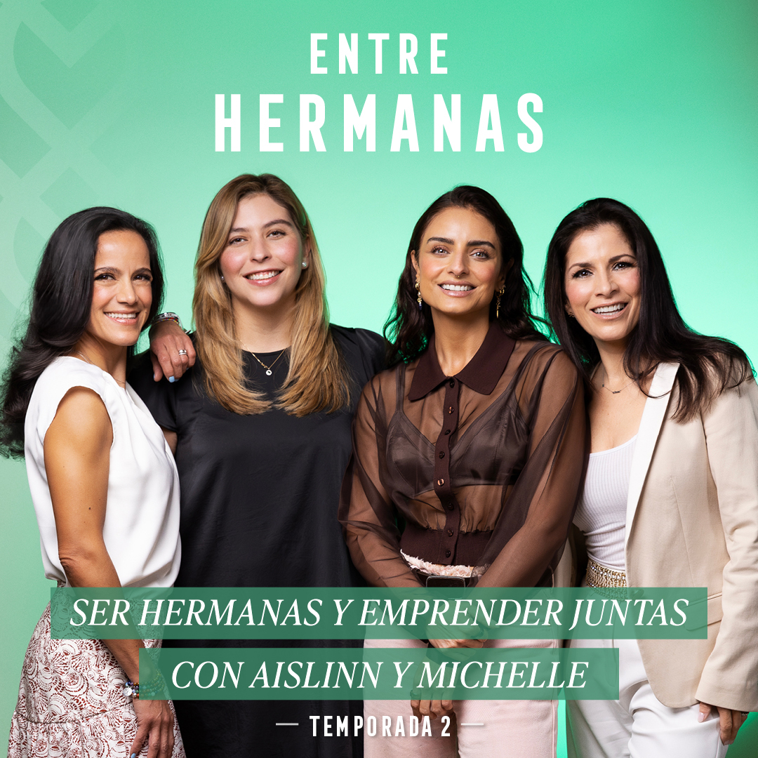 #20 - Aislinn y Michelle: Ser hermanas y emprender juntas
