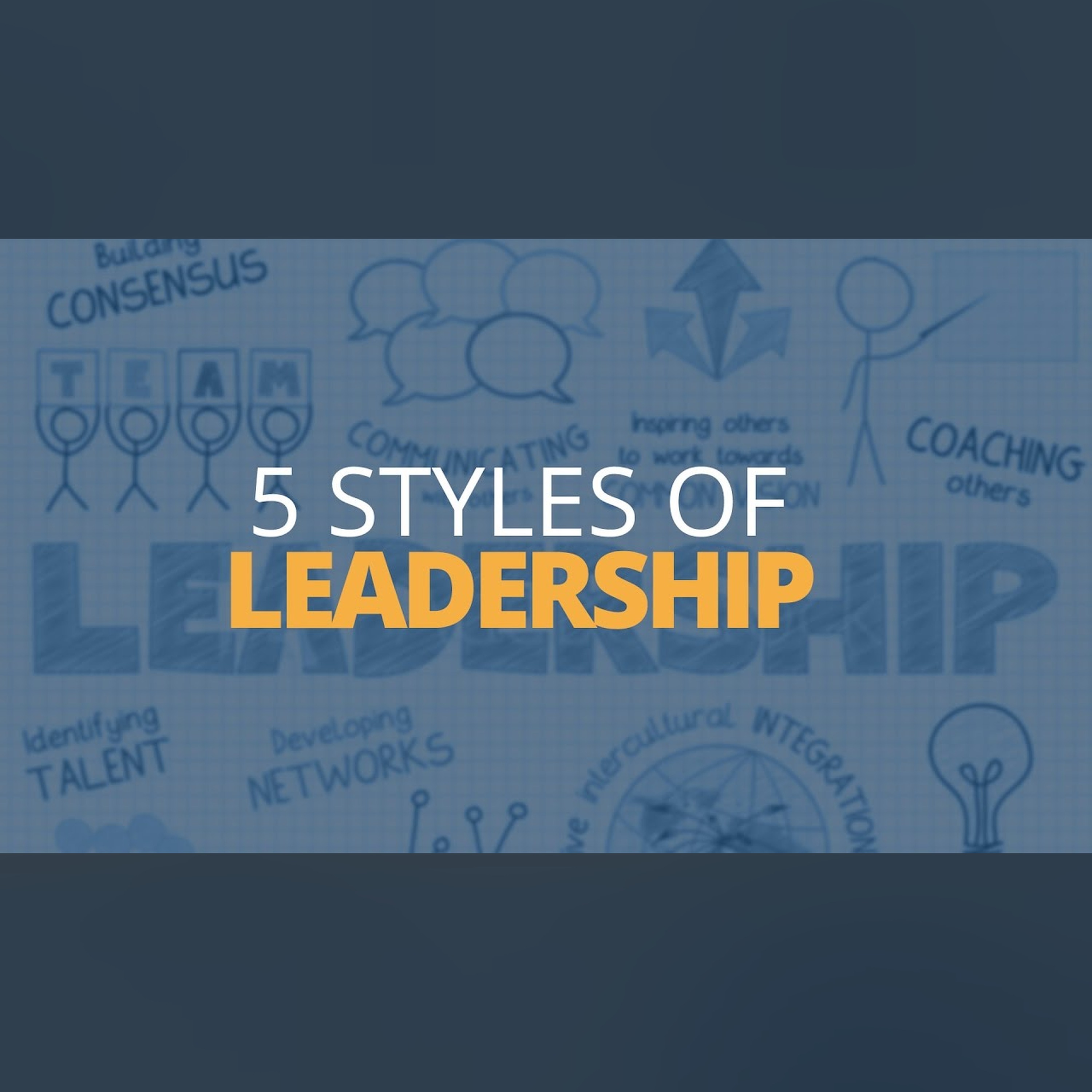 5 Different Types of Leadership Styles | Brian Tracy