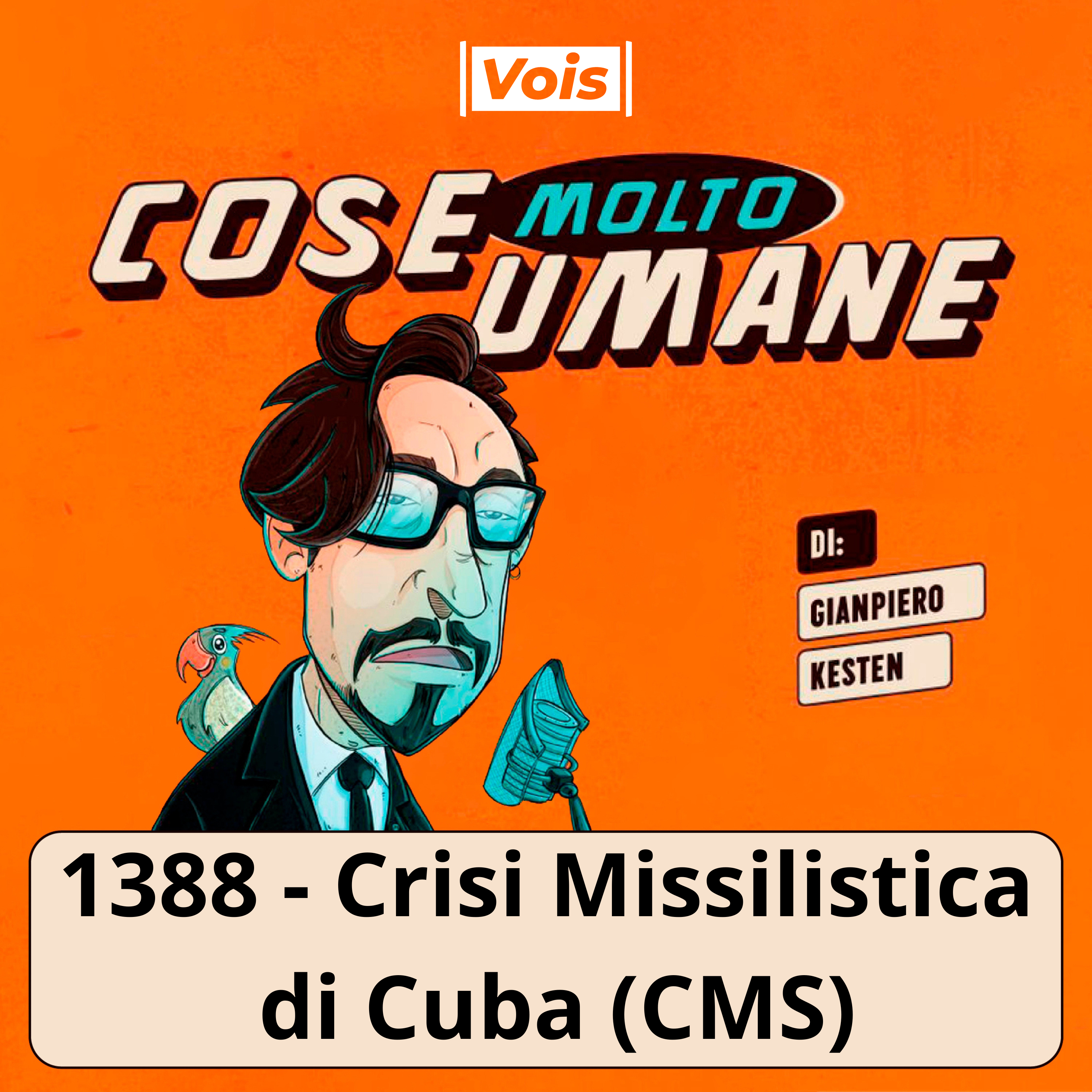 1388 - Crisi Missilistica di Cuba (Cose Molto Storiche)
