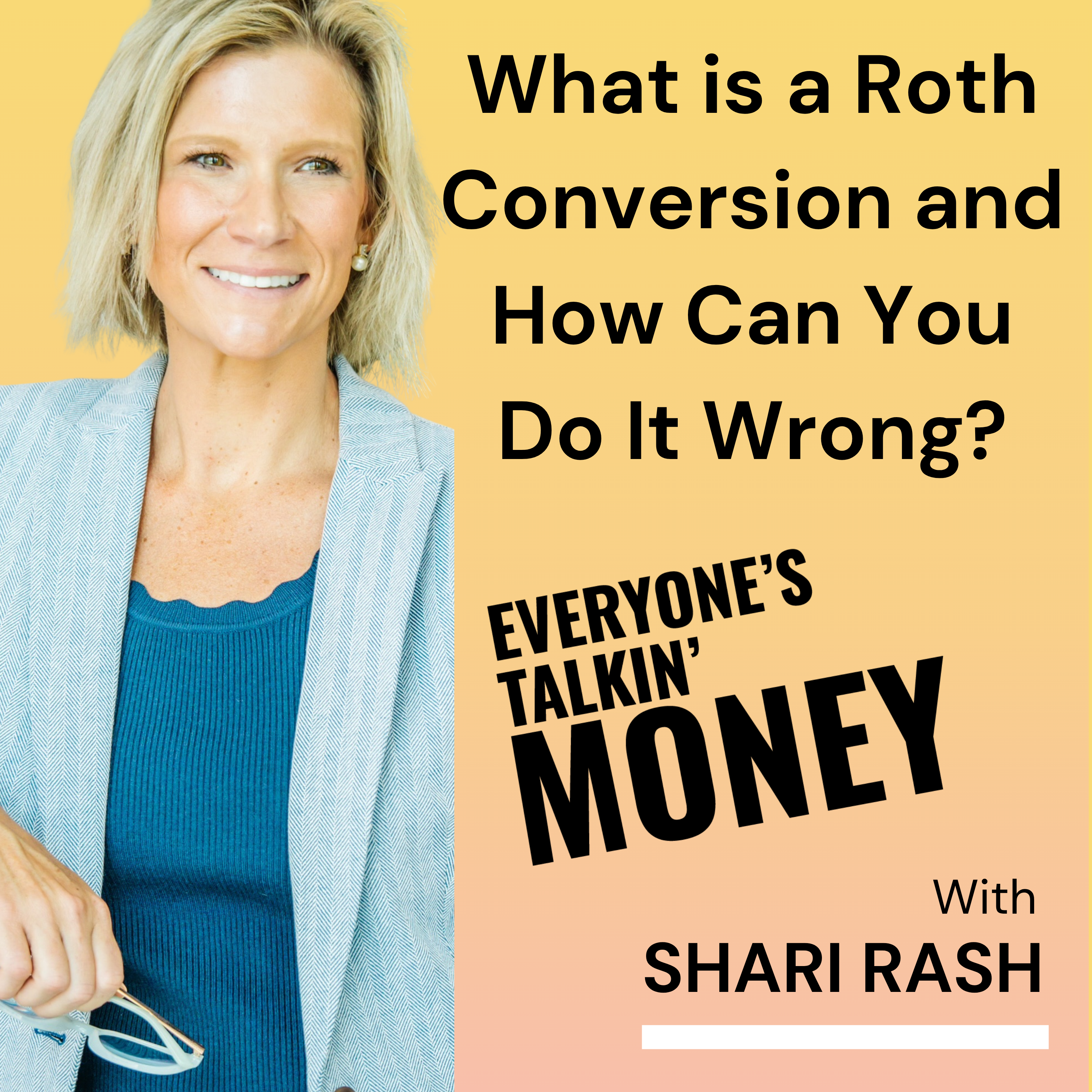 What Is a Roth Conversion — And How Can You Do It Wrong?