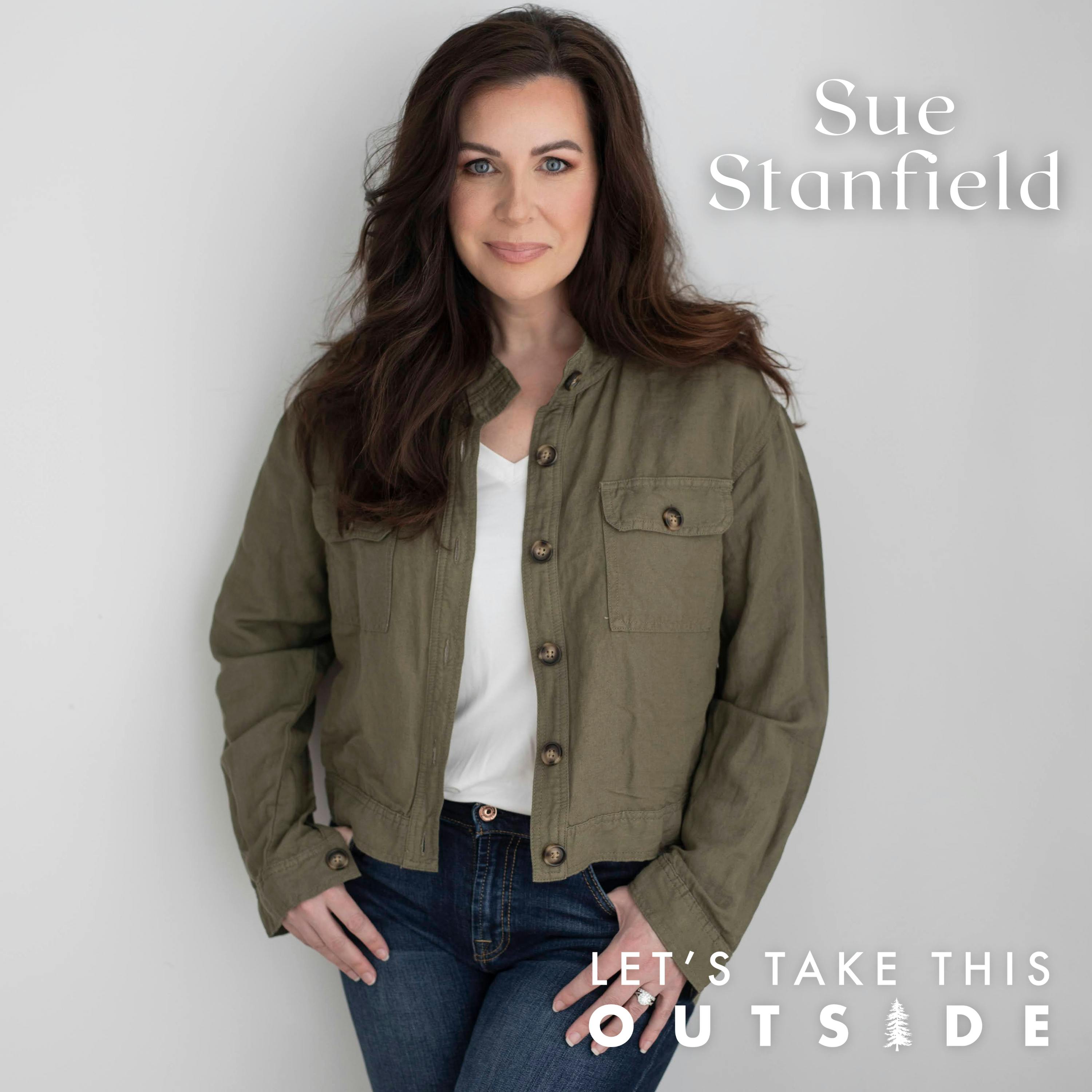 Sue Stanfield - Founder of Take It Outside