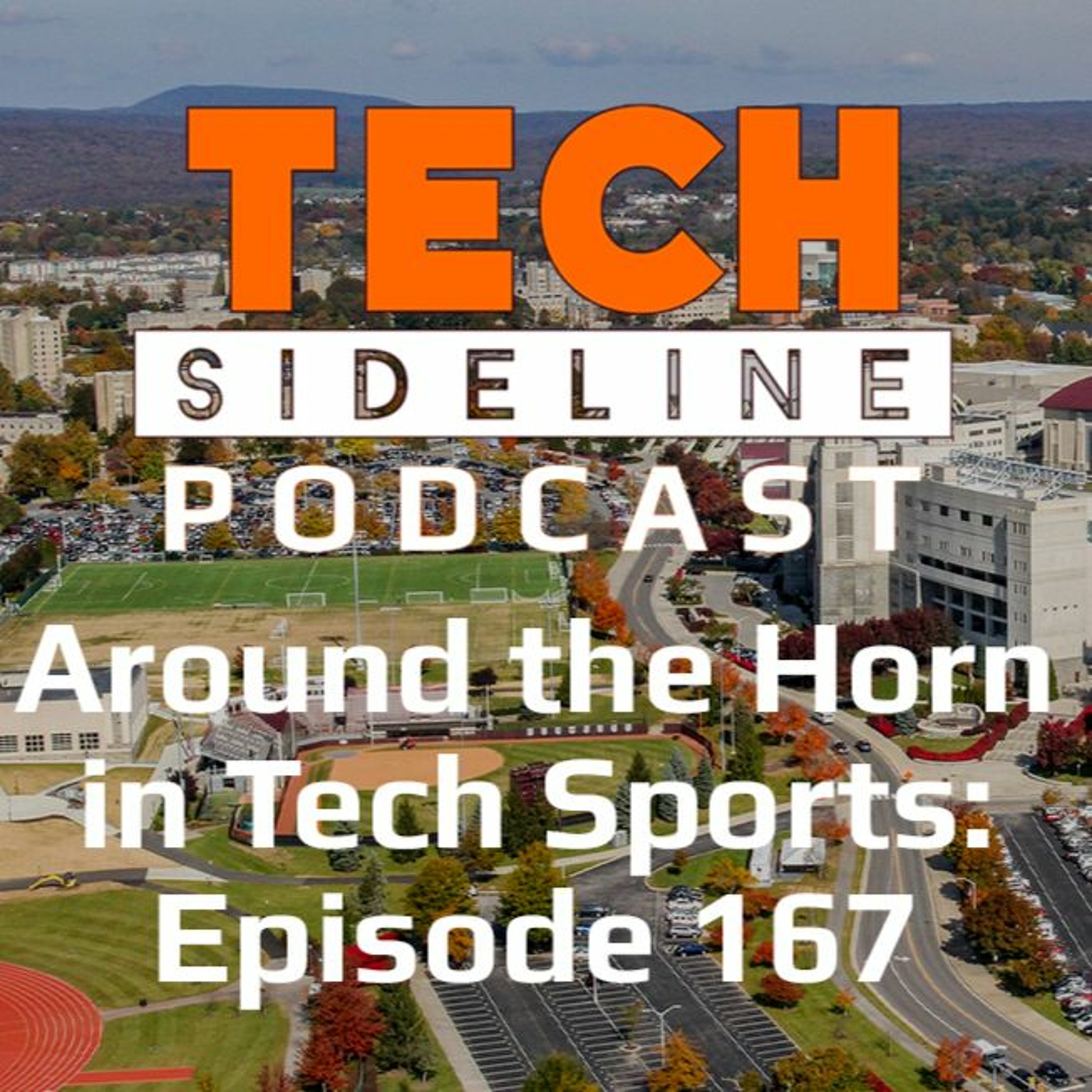 Around the Horn in Tech Sports: Tech Sideline Podcast 167