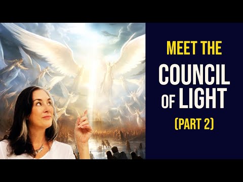 ✨COUNCIL OF LIGHT✨ The TWELVE Members of the Council Revealed (Part 2)