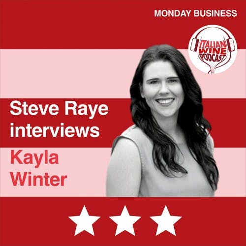 Ep. 1150 Kayla Winter | Get Us Market Ready With Italian Wine People