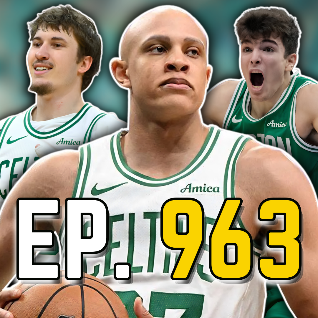 Episode 963: Will Jordan Walsh, Baylor Scheierman, or Hugo Gonzalez Play the Most? episode artwork