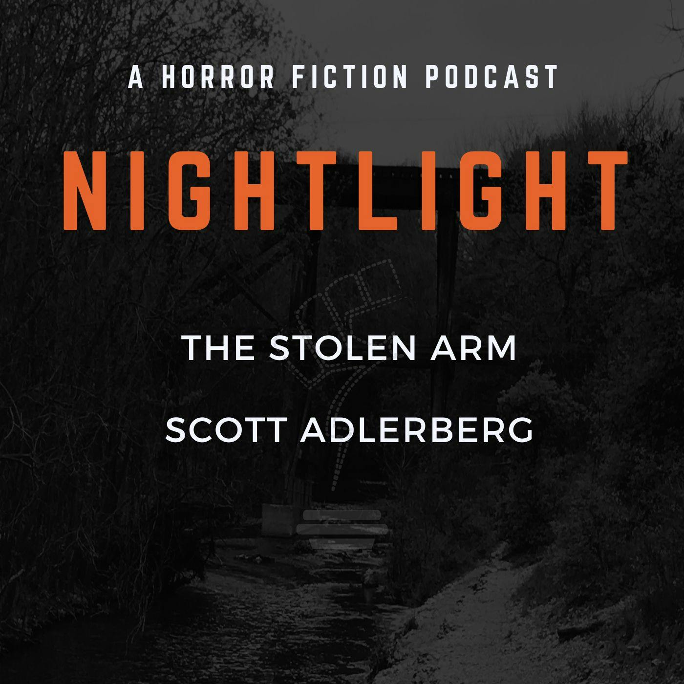 618: The Stolen Arm by Scott Adlerberg