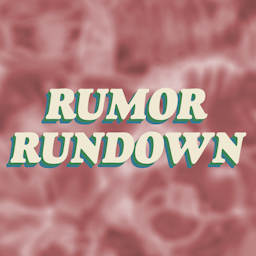 Rumor Rundown: A New Rockstars Podcast