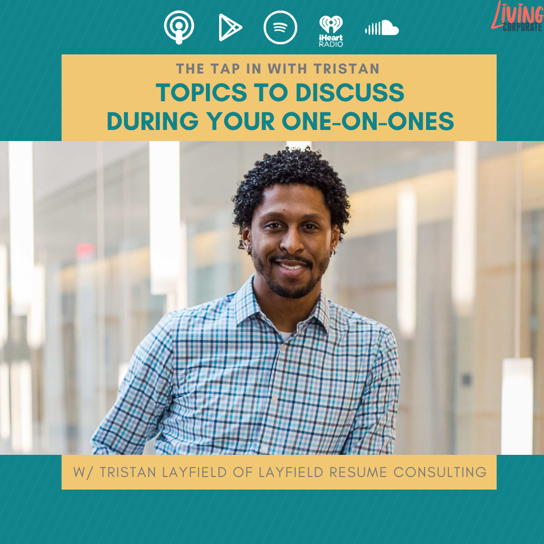 TAP In with Tristan : Topics to Discuss During Your One-on-Ones episode artwork