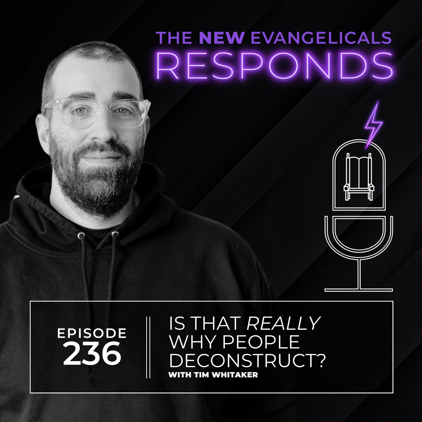236. TNE RESPONDS: Is That REALLY Why People Deconstruct? // Tim Whitaker