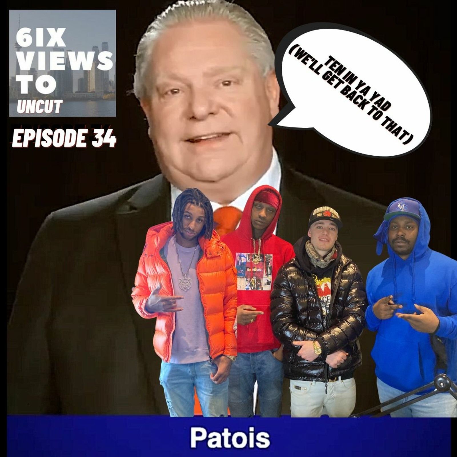 Ten In Ya Yad | We'll Get Back To That ft. JMG Kofi - Uncut ft. CRowe | 6ix Views Uncut Ep34 episode artwork