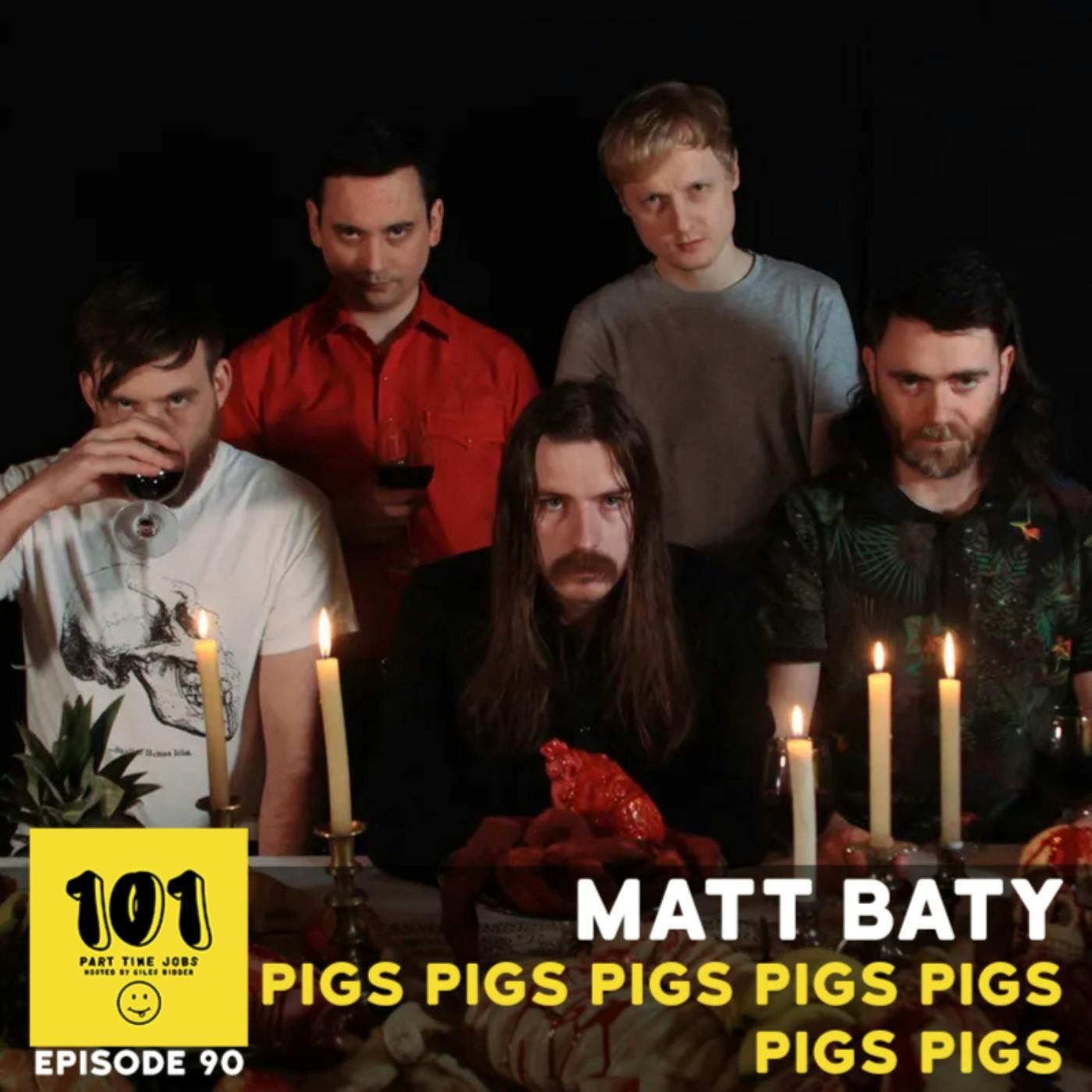 Matt Baty (Pigs Pigs Pigs Pigs Pigs Pigs Pigs)