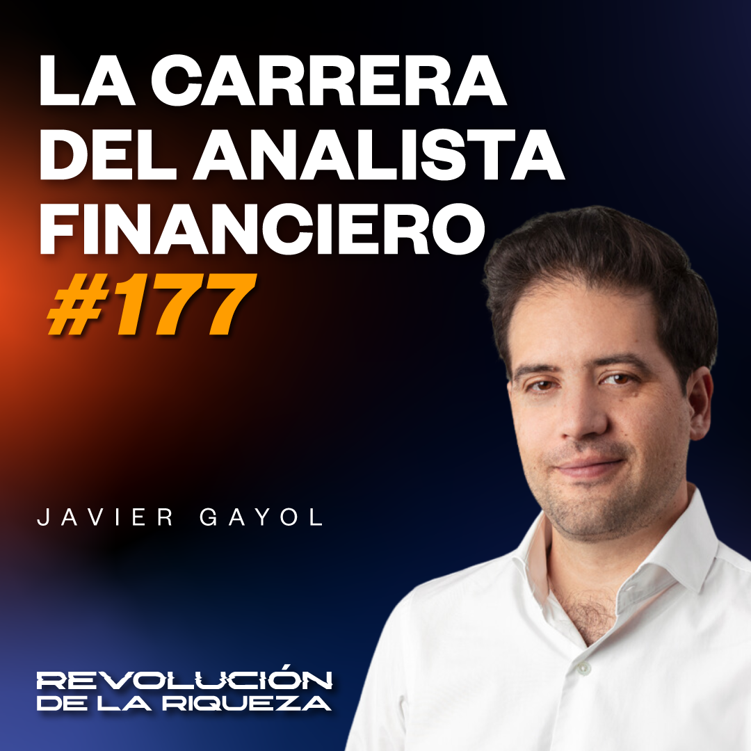177. La carrera del analista financiero con Javier Gayol episode artwork