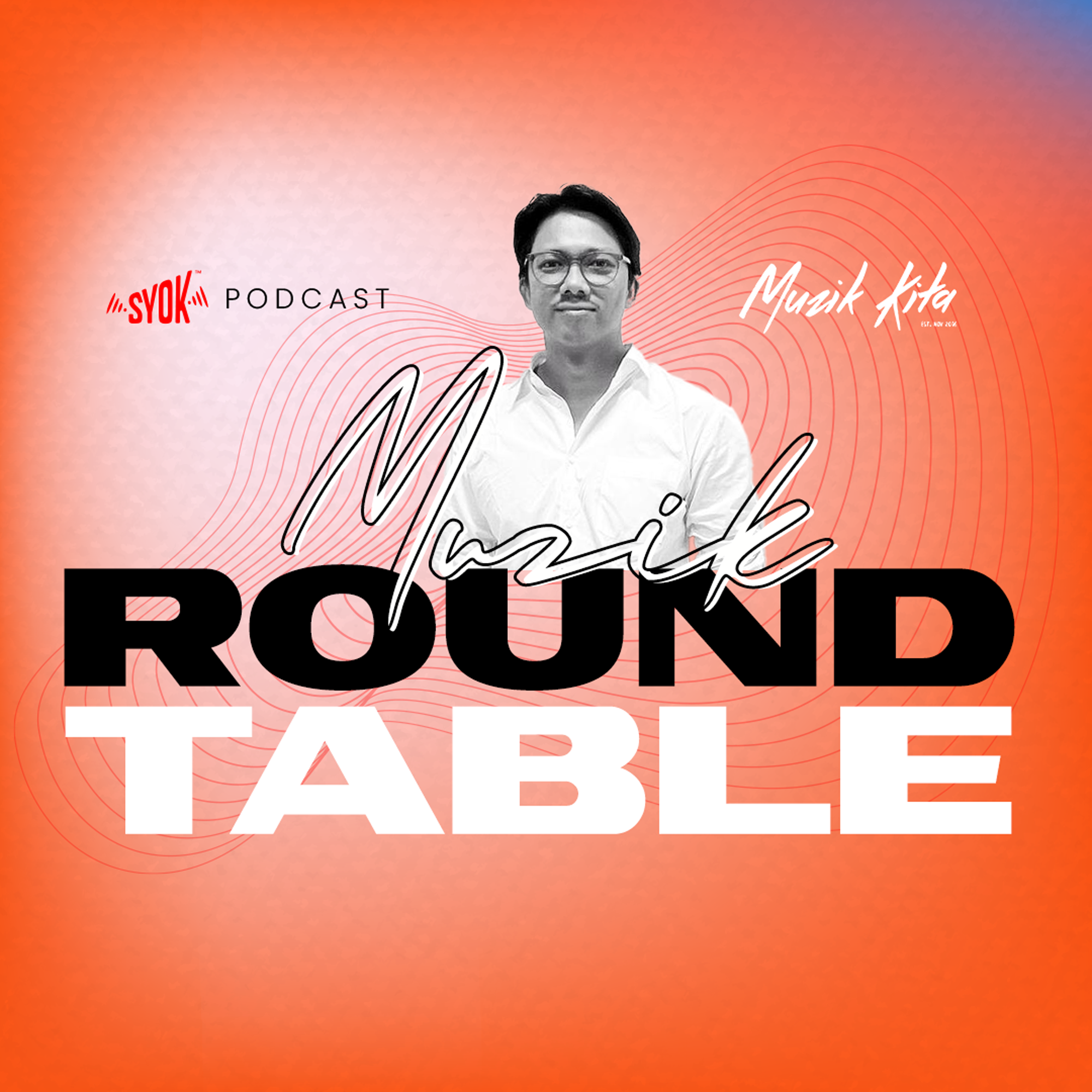 Muzik Roundtable - SYOK Podcast [BM] podcast artwork
