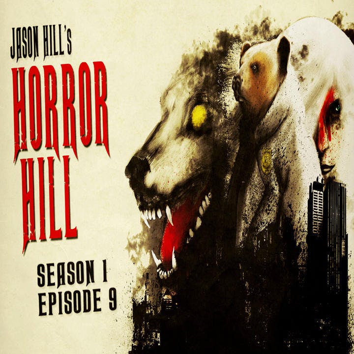 9: S1E09 – Horror Hill