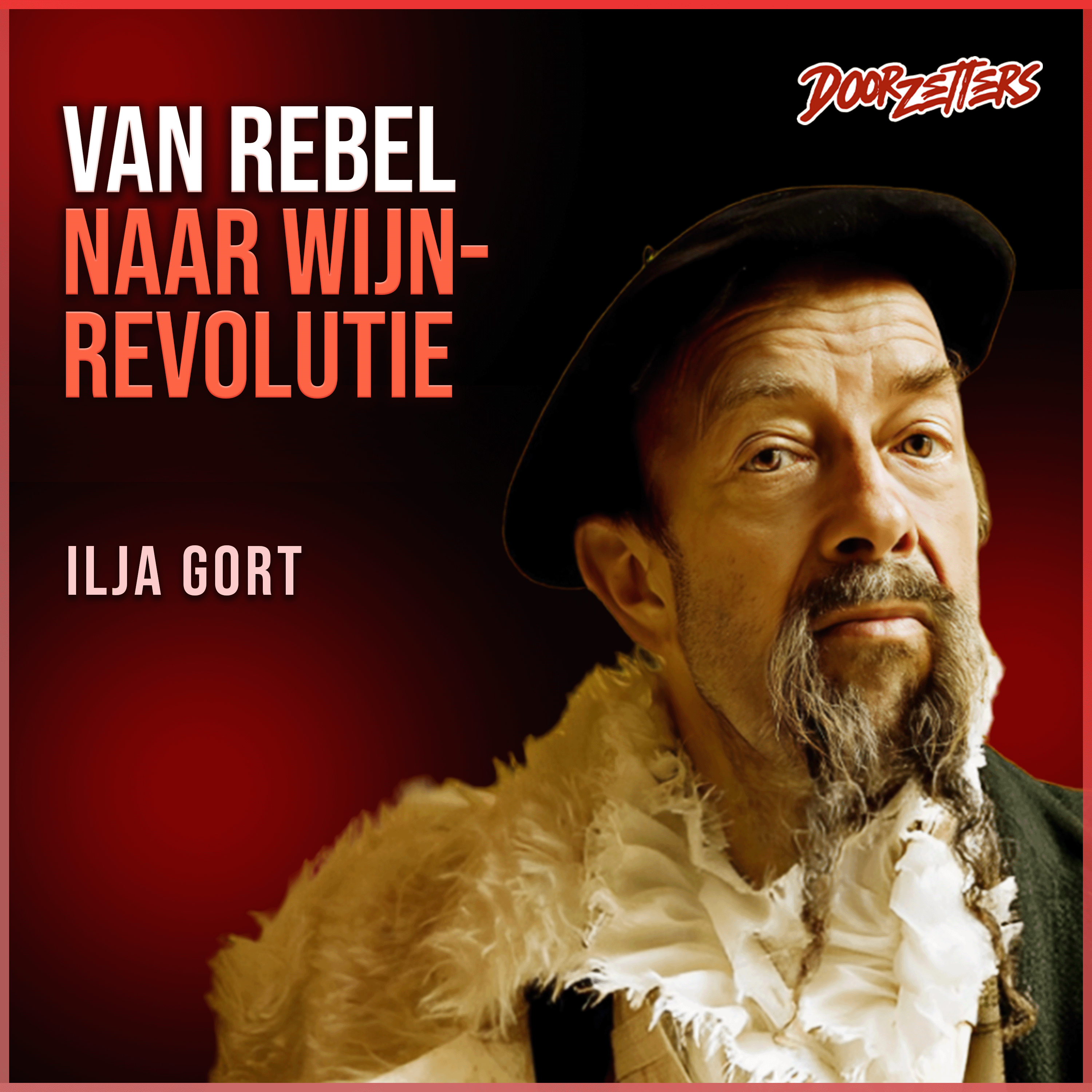 Ilja Gort, van rebel naar wijnmaker