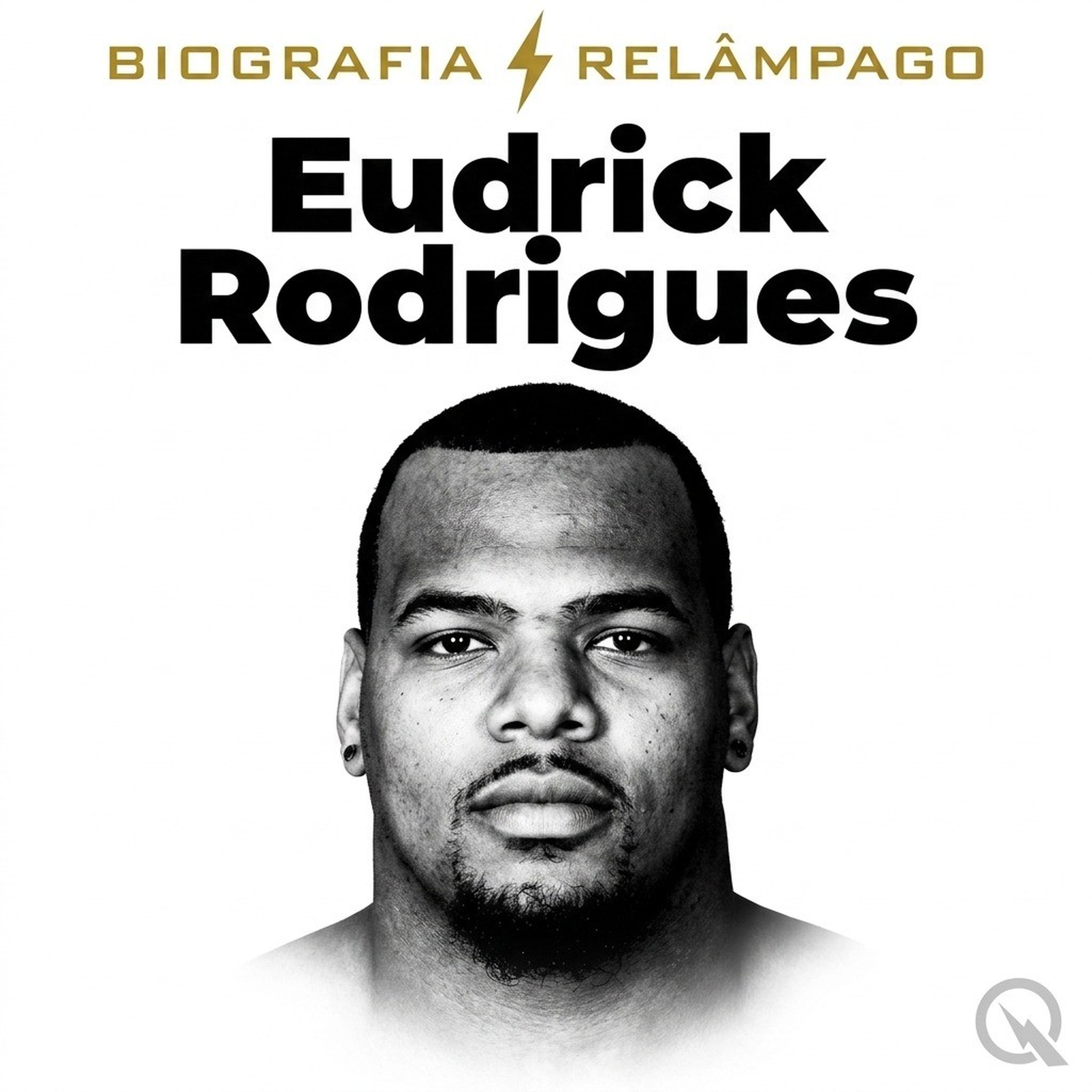 Eudrick Rodrigues - Biografia Relâmpago
