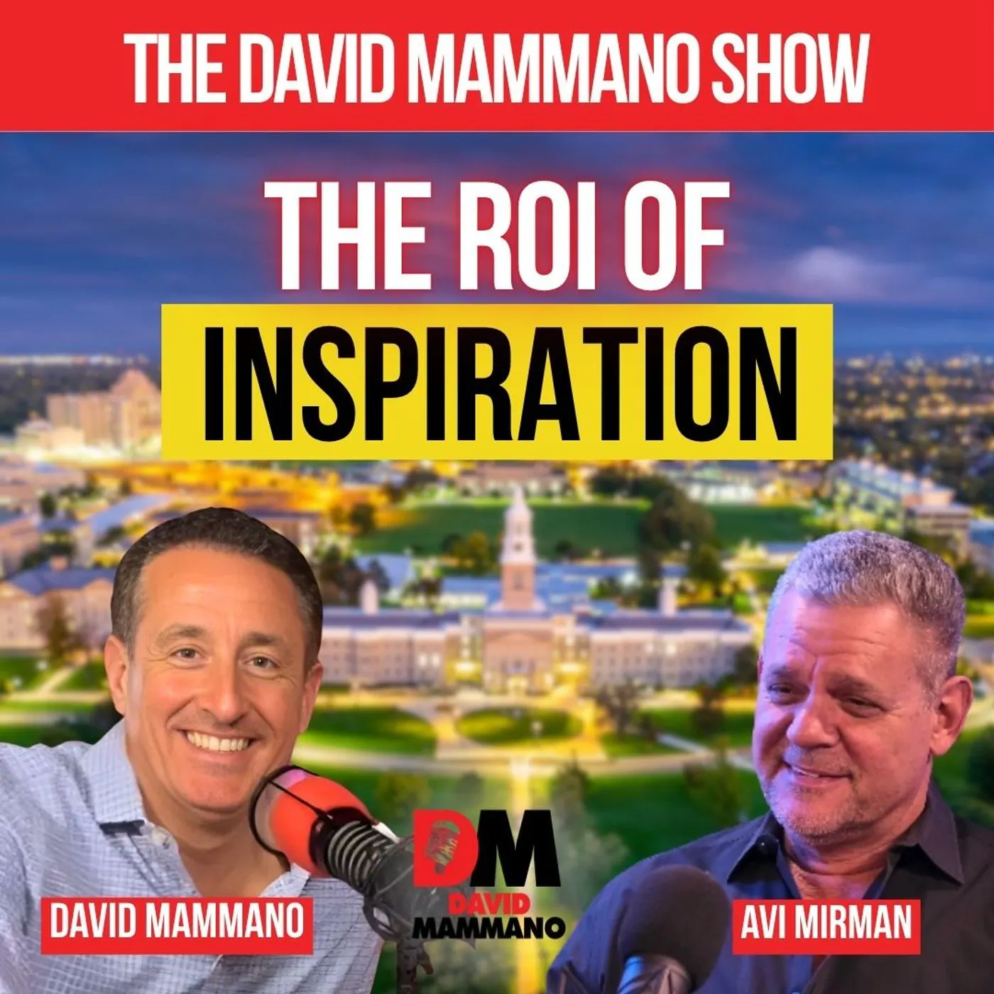 The ROI of Inspiration: Avi Mirman on Changing Student Outcomes The ROI of Inspiration: Avi Mirman on Changing Student Outcomes