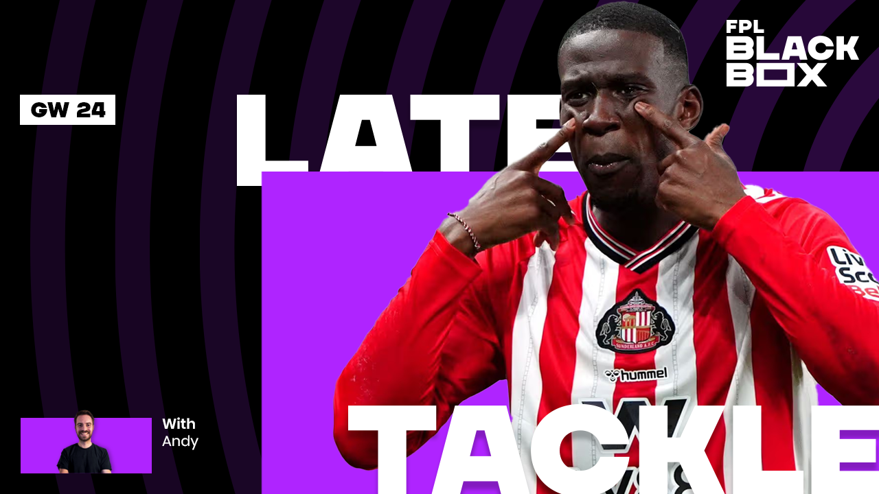 Late Tackle w/@FPLMode | Gameweek 24 | FPL 25/26