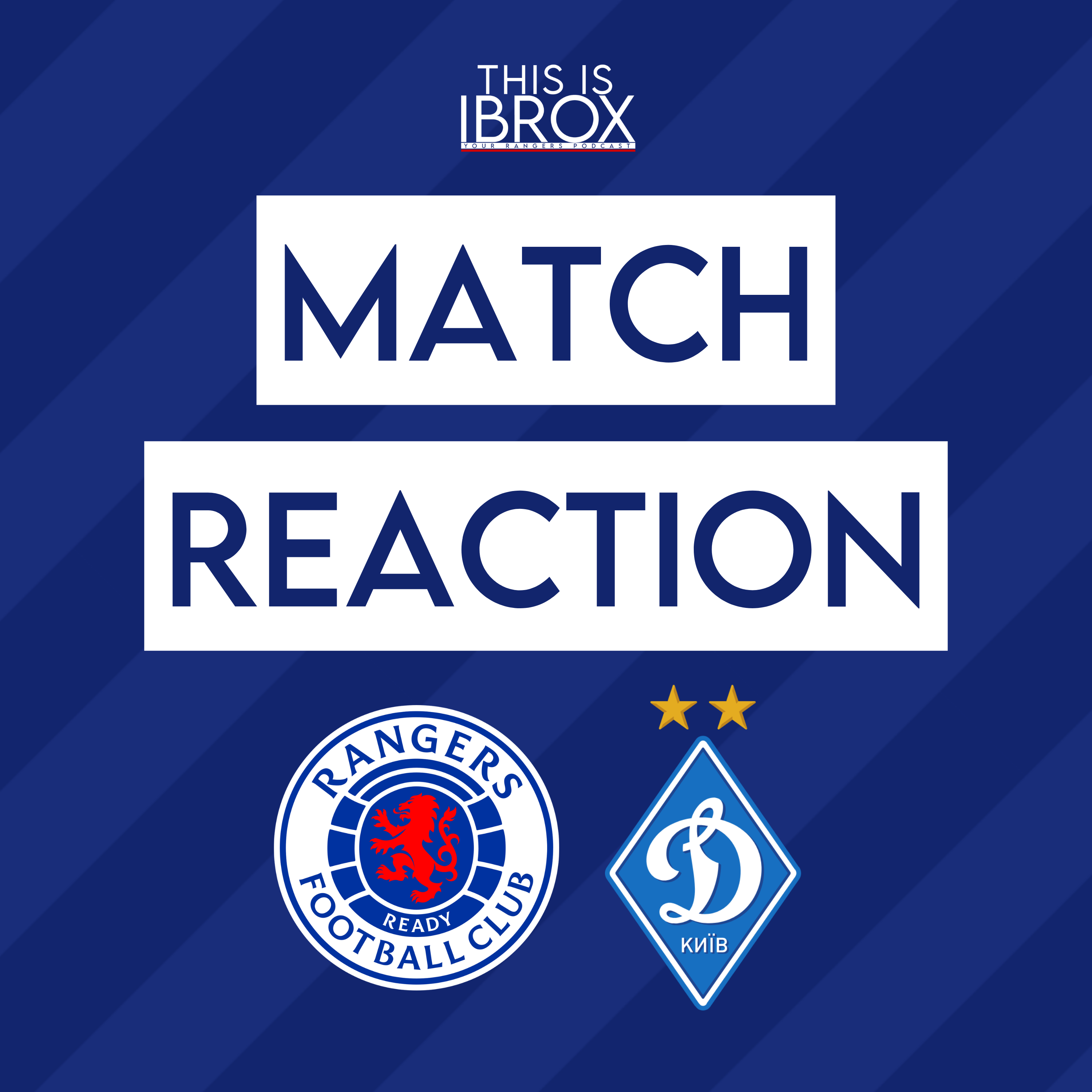 Rangers 0-2 Dynamo Kyiv | Match Reaction episode artwork