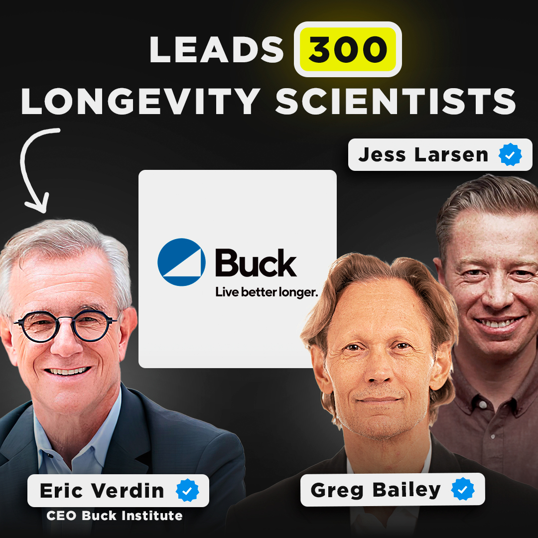 Advice from One of the World’s Top Longevity Scientists | Eric Verdin, CEO of the Buck Institute, Co-Hosted with Greg Bailey, Chairman of Juvenescence