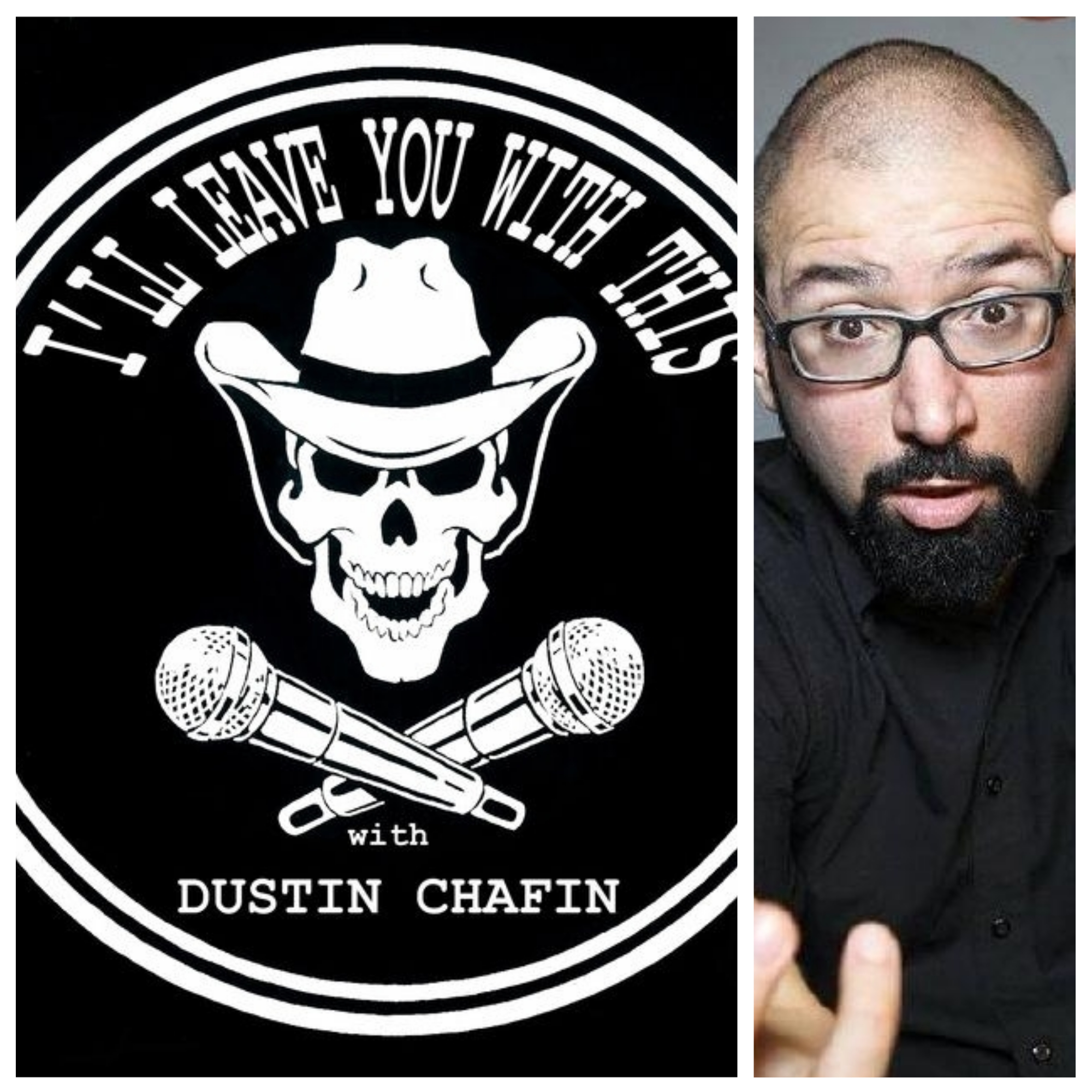 I\'ll Leave You With This with Dustin Chafin