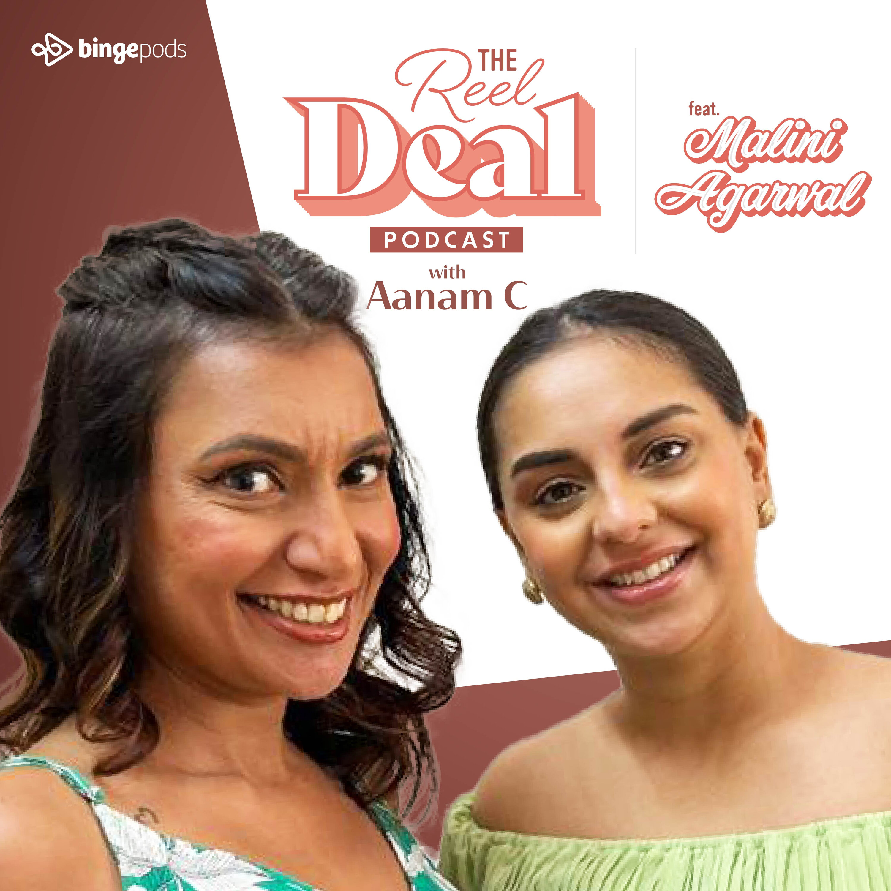 The Reel Deal with Aanam C