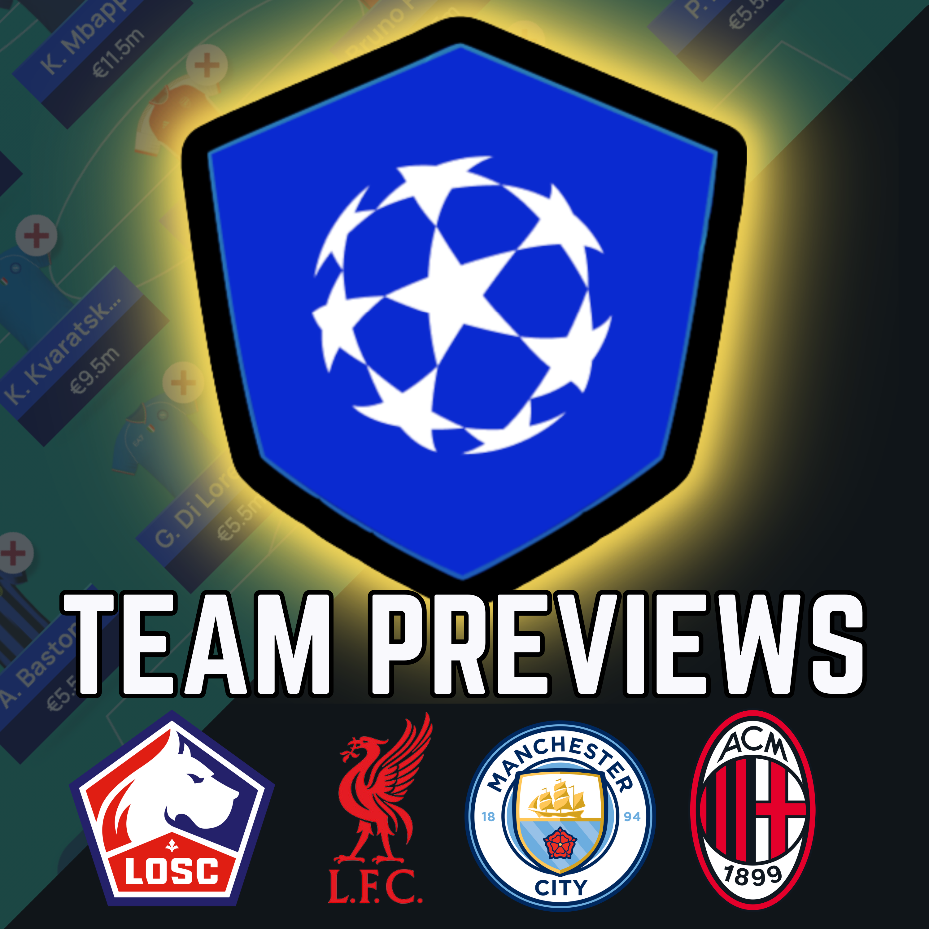 Team Previews: Lille, Liverpool, Man City, Milan episode artwork