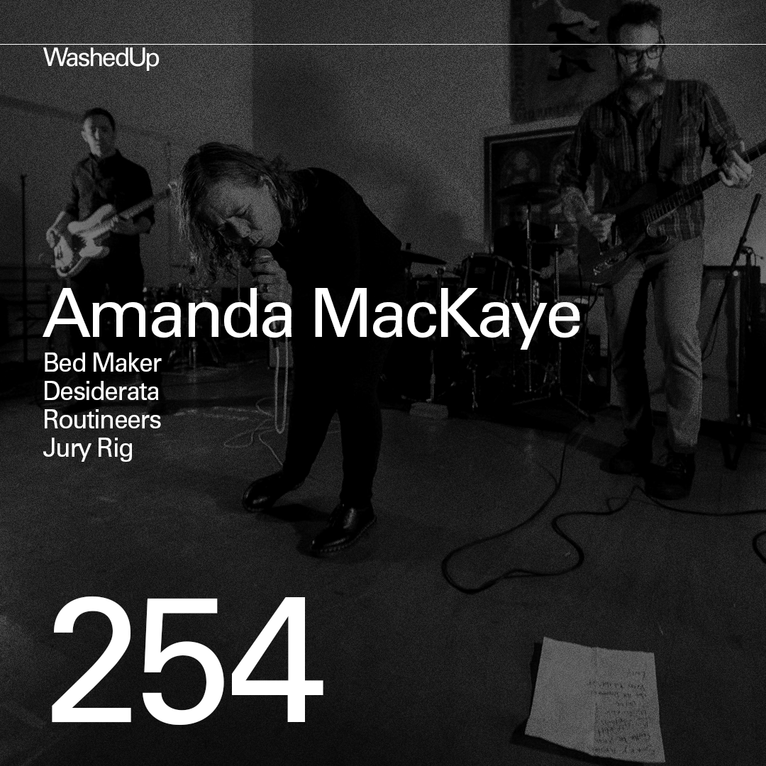 #254 - Amanda MacKaye (Bed Maker, Desiderata, Routineers, Jury Rig)