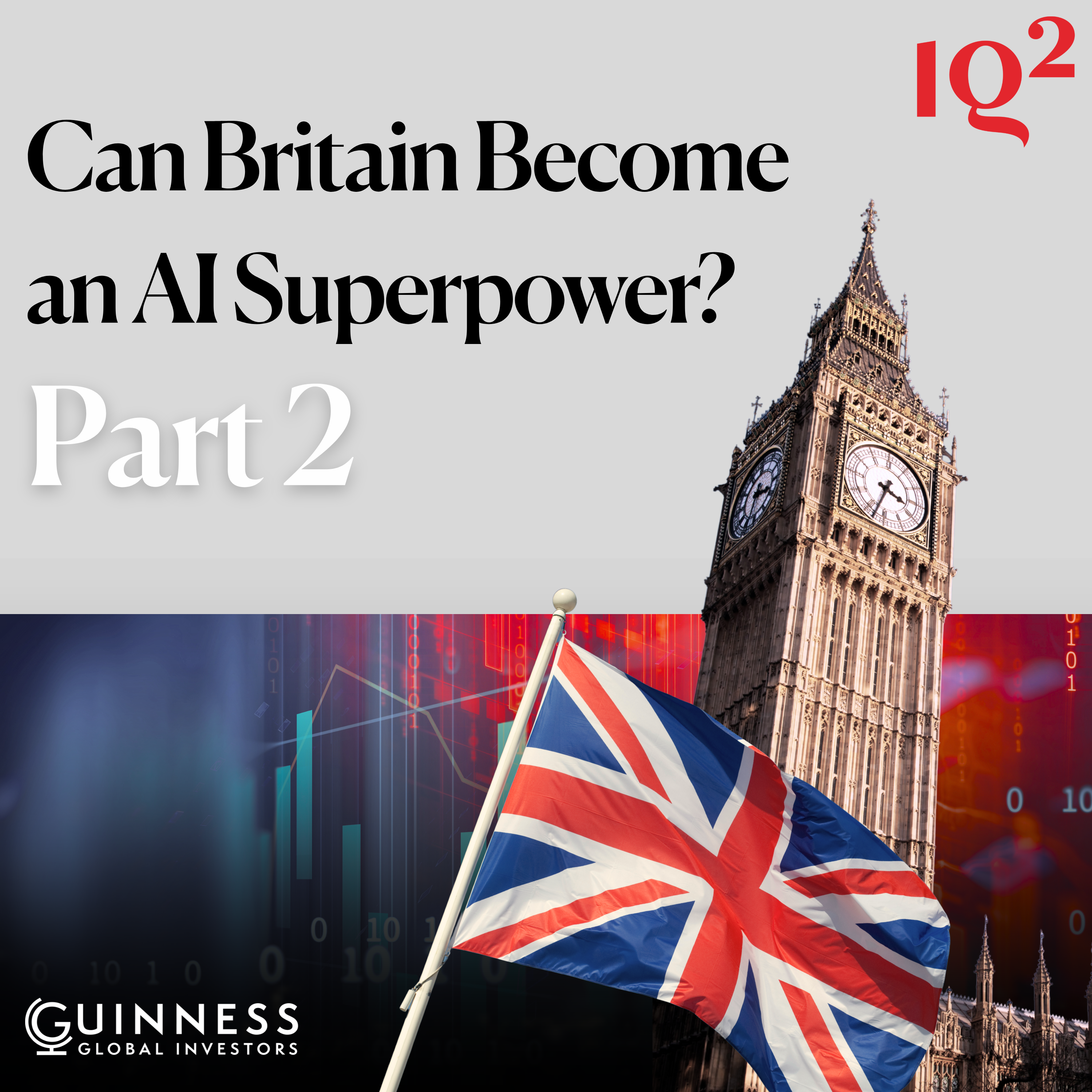 Can Britain Become an AI Superpower? The Intelligence Squared Economic Outlook (Part Two)