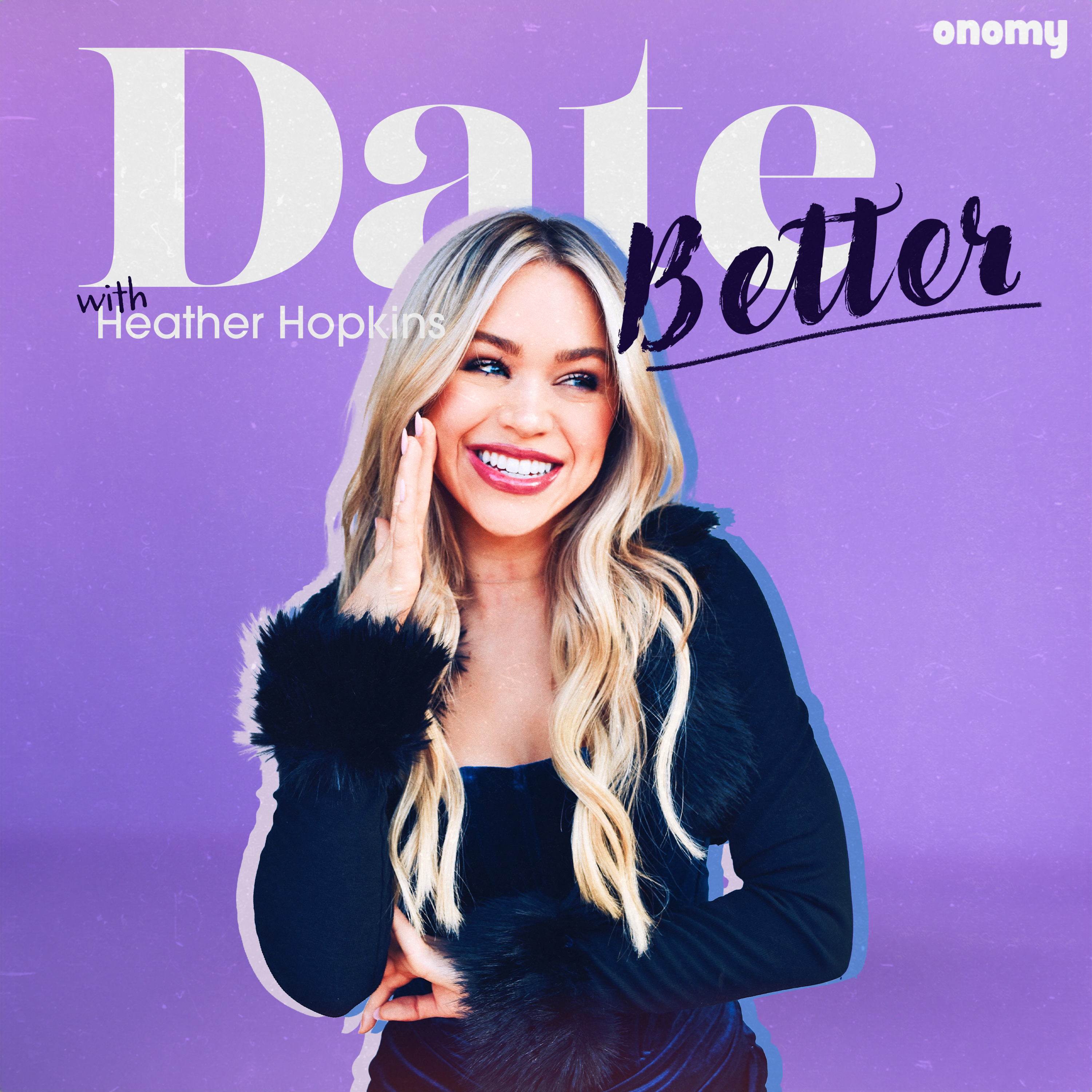 Date Better with Heather podcast artwork