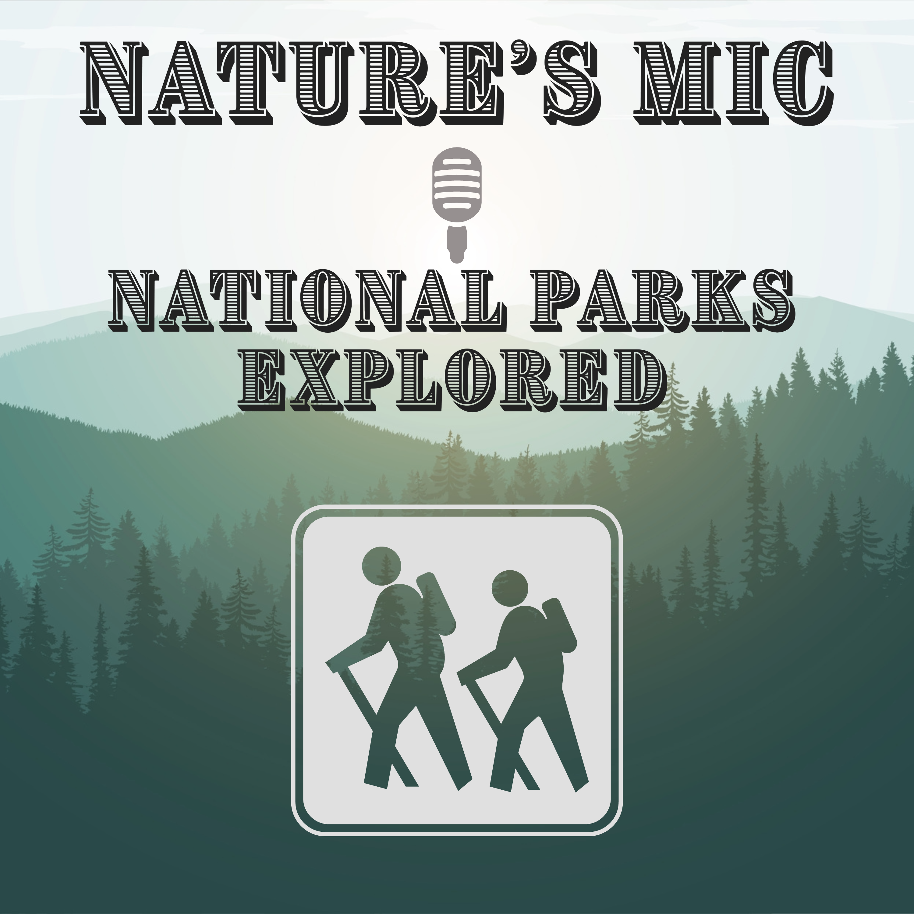 Nature's Mic: National Parks Explored