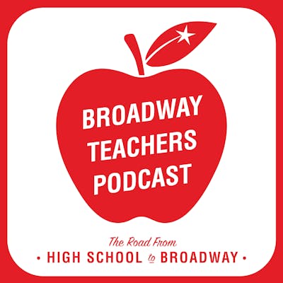 Broadway Teachers Podcast