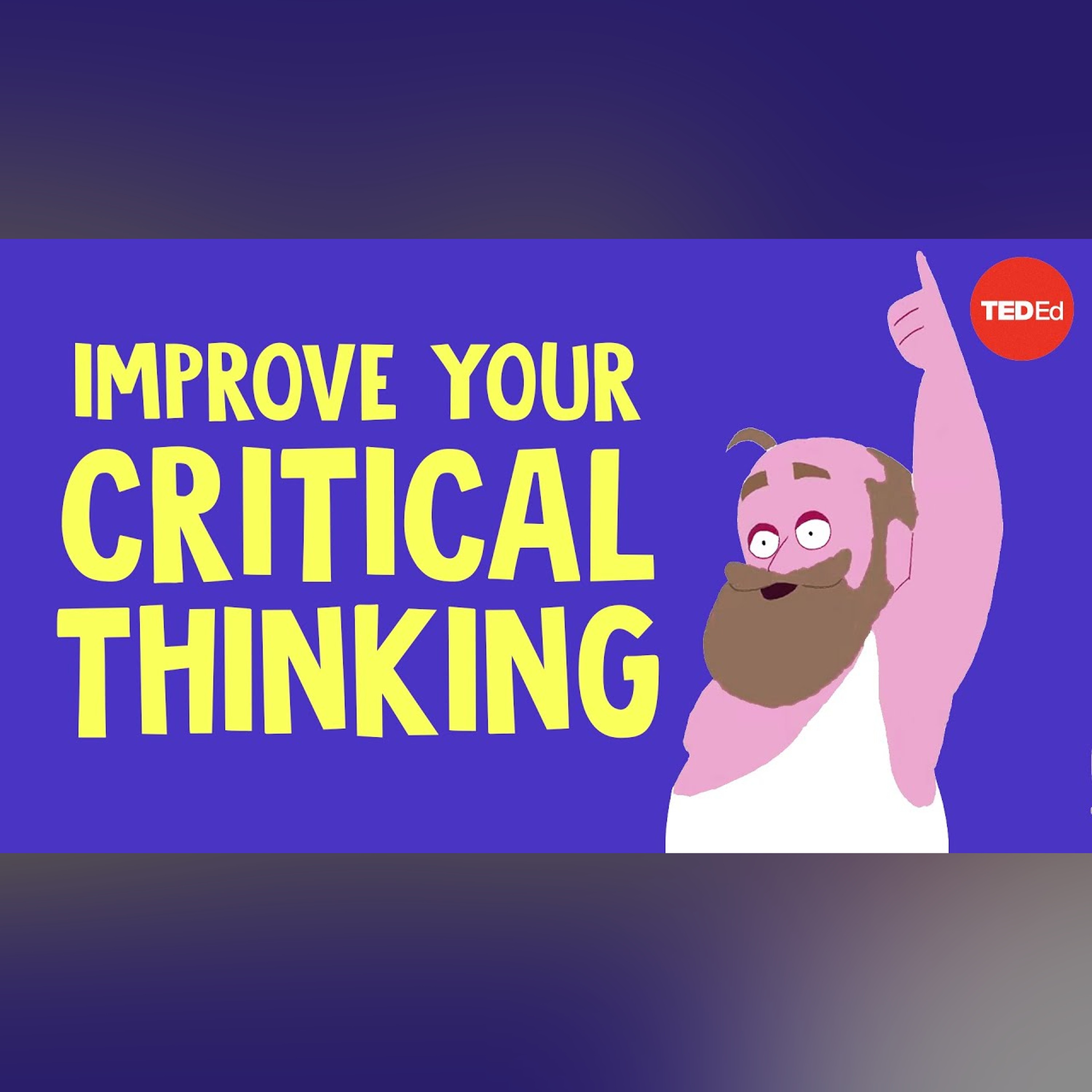 This tool will help improve your critical thinking - Erick Wilberding