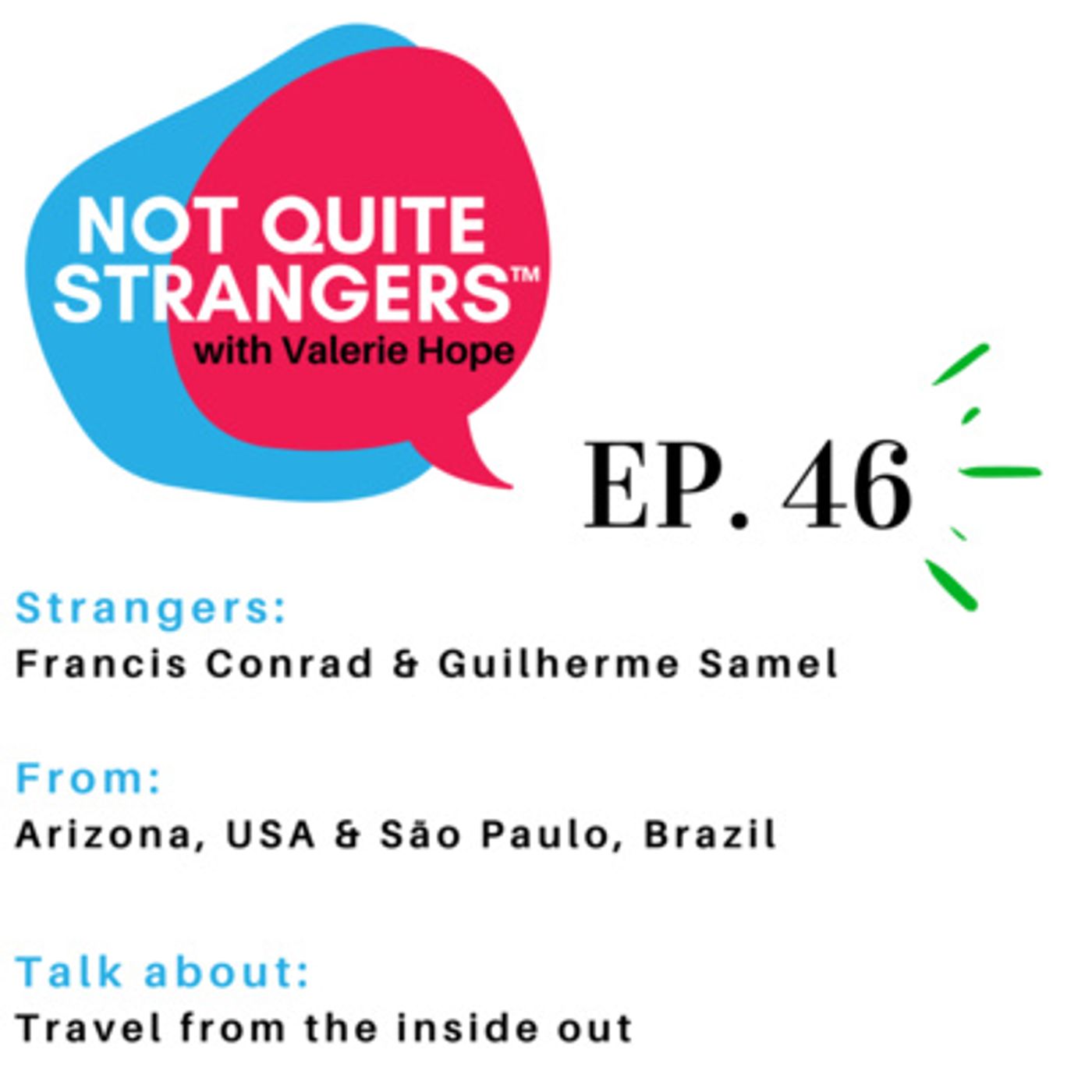 Travel from the inside and out | Ep. 46 NQS | Valerie Hope episode artwork