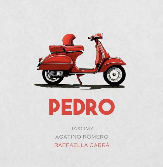PEDRO RMX - Raffaella Carrà, Jaxomy, Agatino Romero