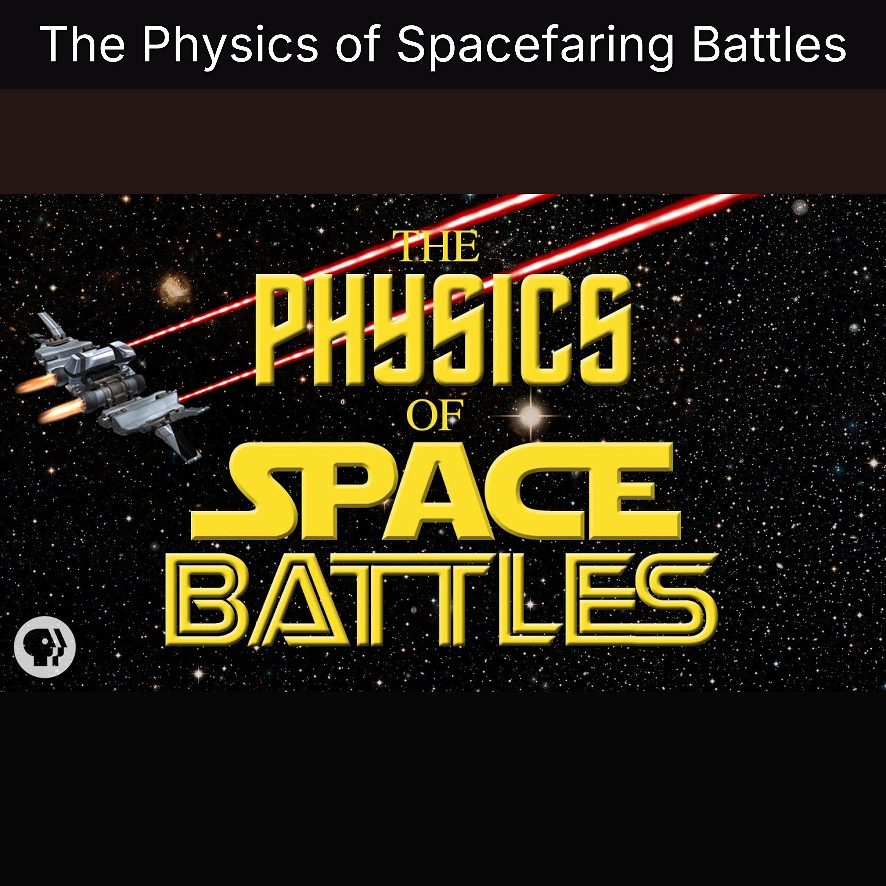The Physics of Spacefaring Battles episode artwork