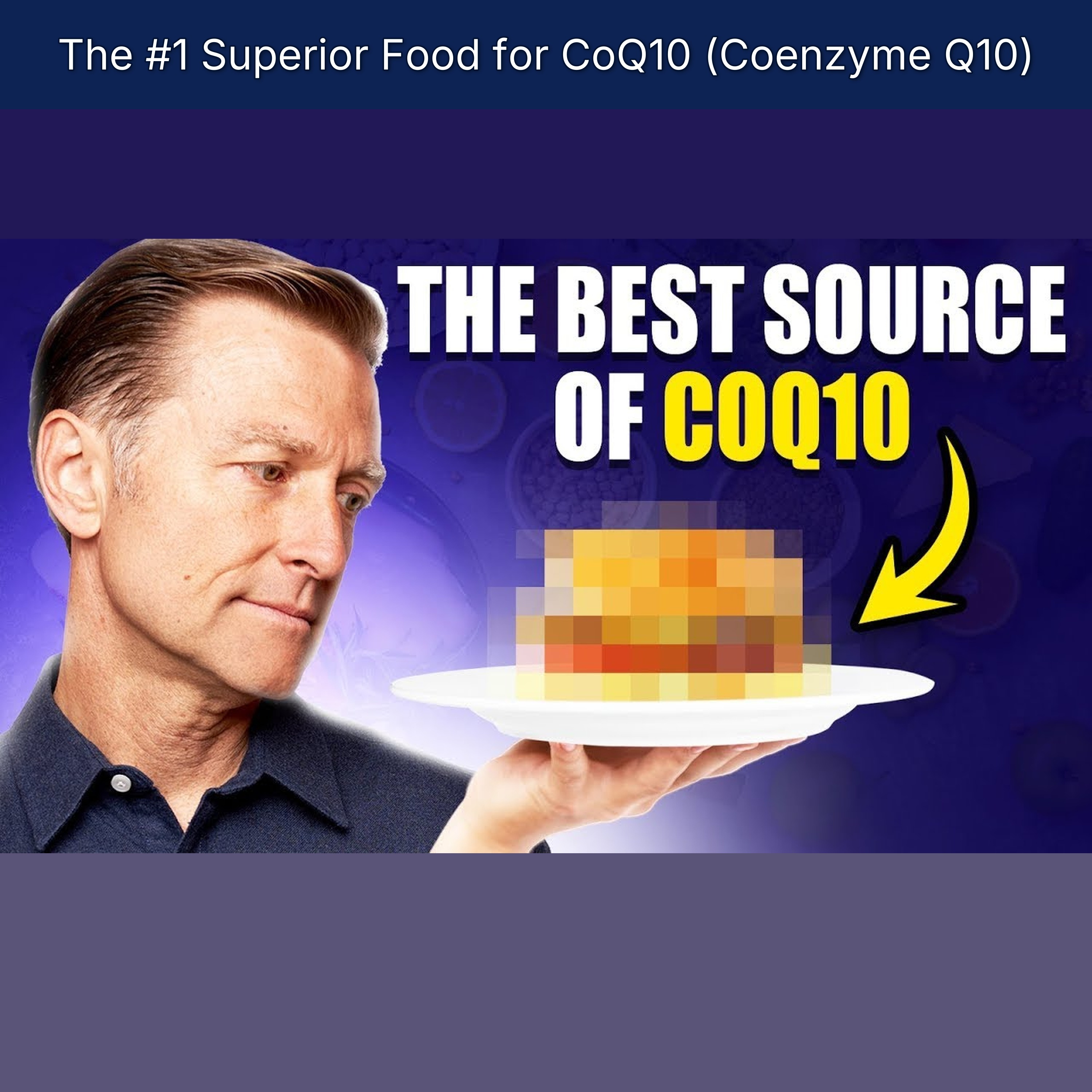 The #1 Superior Food for CoQ10 (Coenzyme Q10)