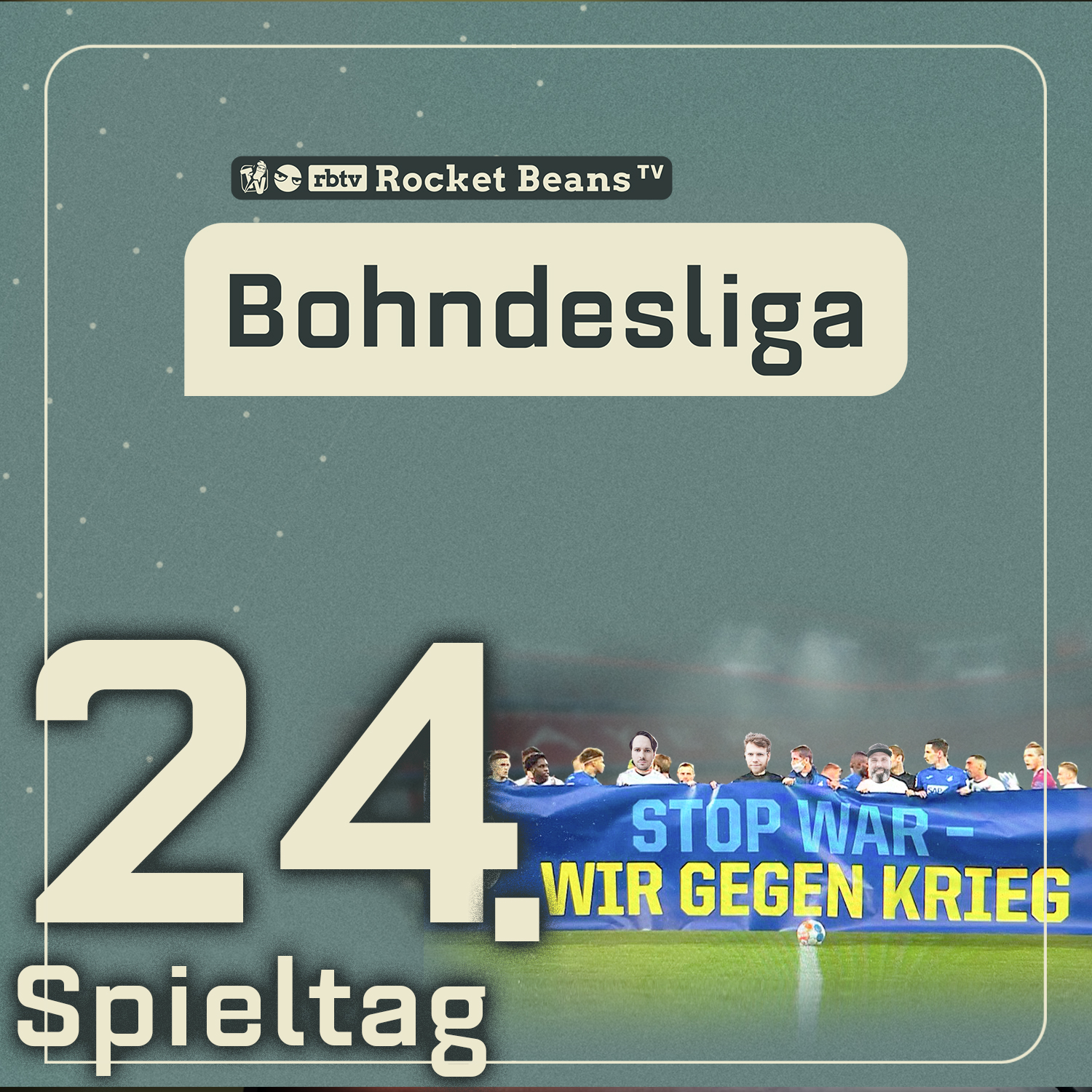 24. Spieltag: Russlands Krieg & der Fußball + Kruses Strafe für Fairplay | Saison 2021/2022