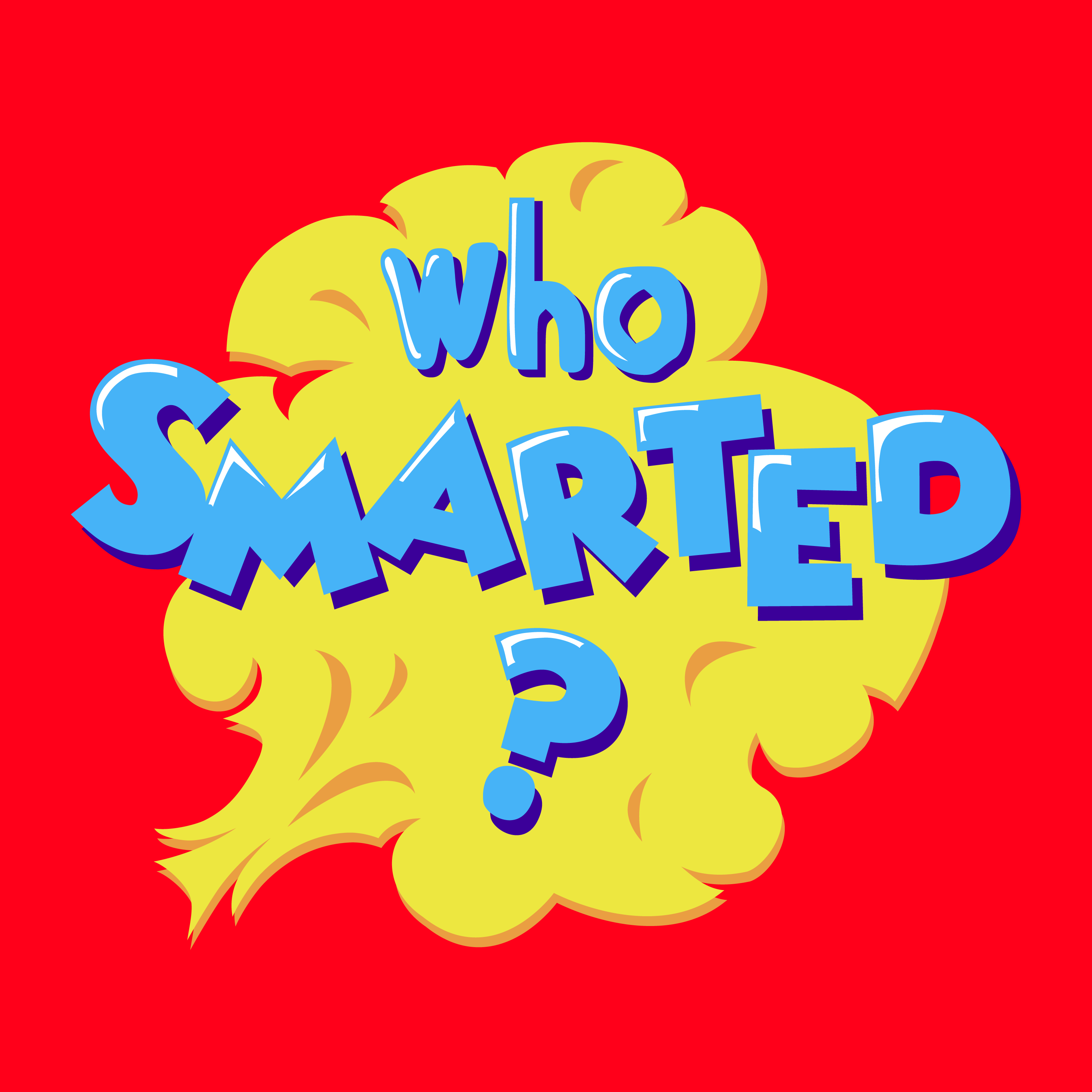 Who Smarted? - Educational Podcast for Kids Artwork