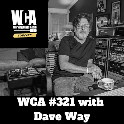 WCA #400 with David Hewitt – Working Class Audio