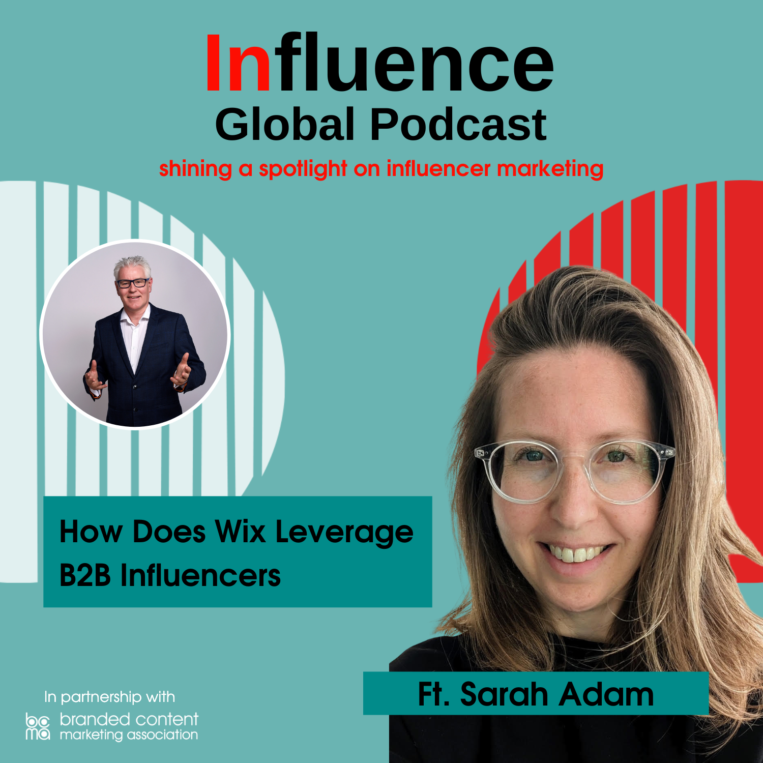 Influence Global Podcast - shining a spotlight on influencer marketing